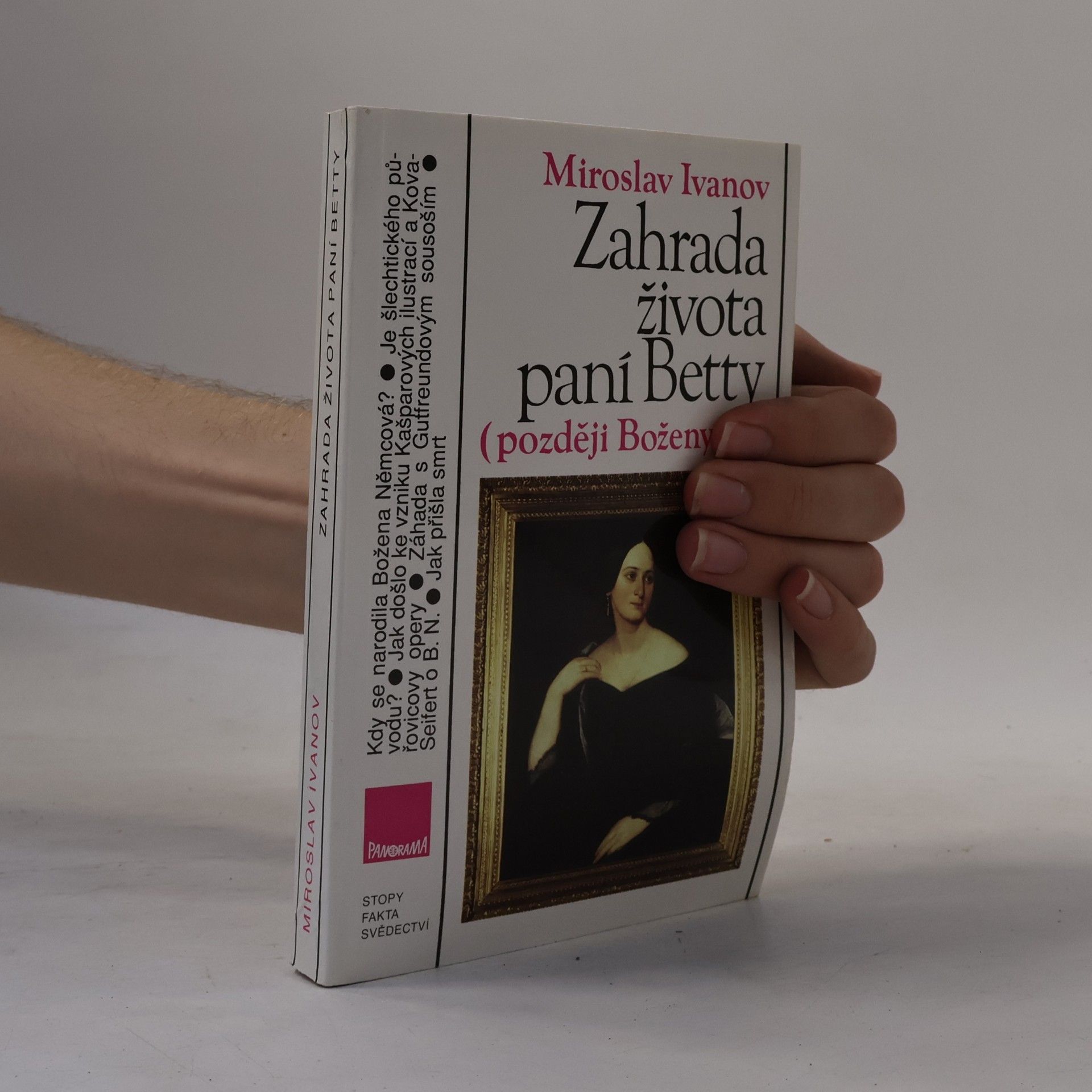 Miroslav Ivanov Zahrada života paní Betty (později Boženy N.)