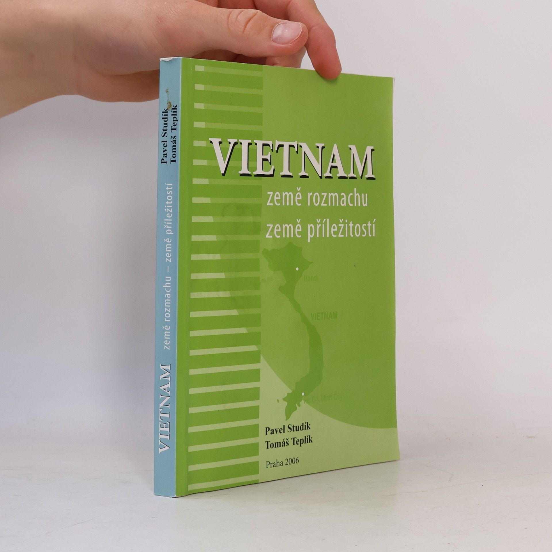 Tomáš Teplík Vietnam – Země rozmachu, země příležitostí