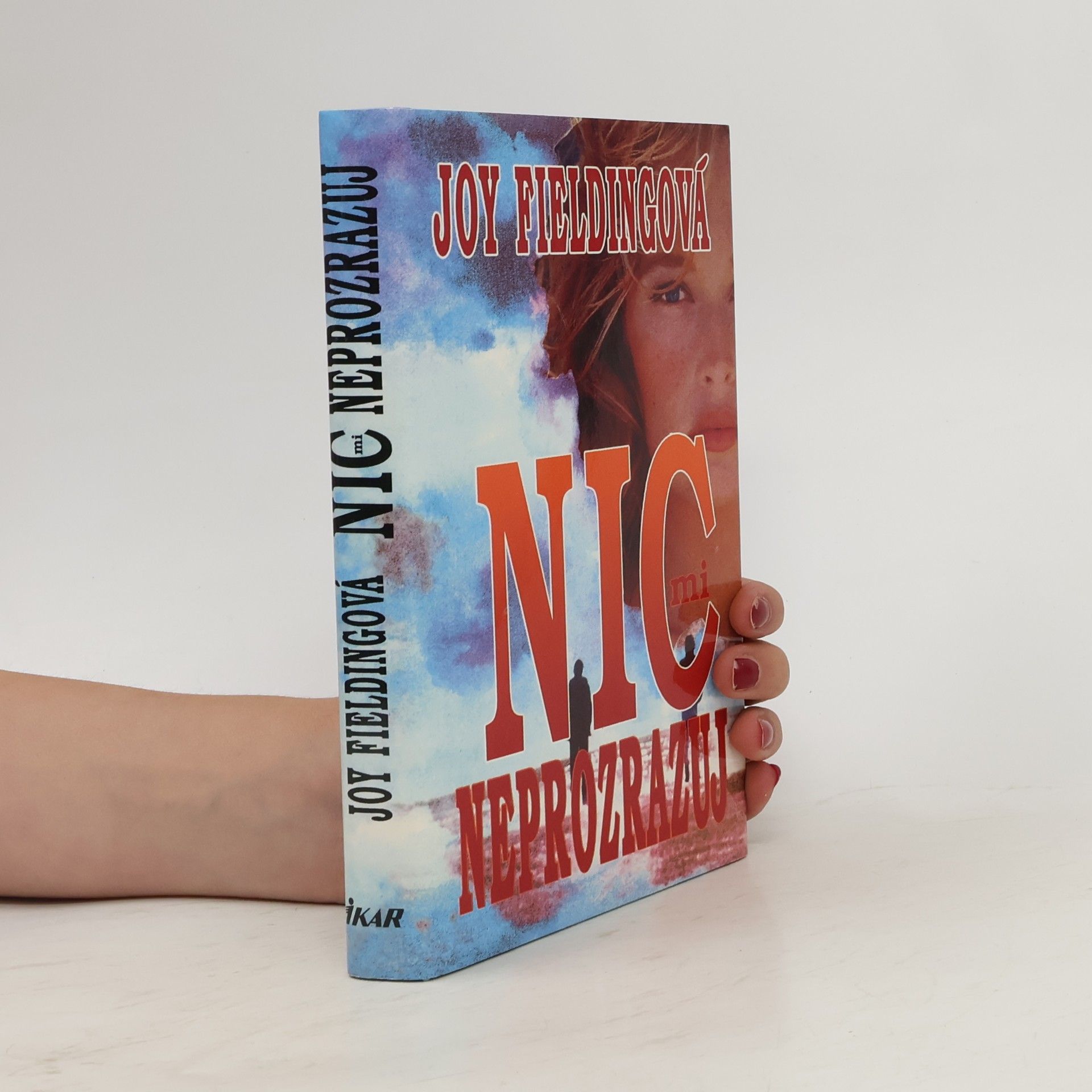 Joy Fielding Nic mi neprozrazuj