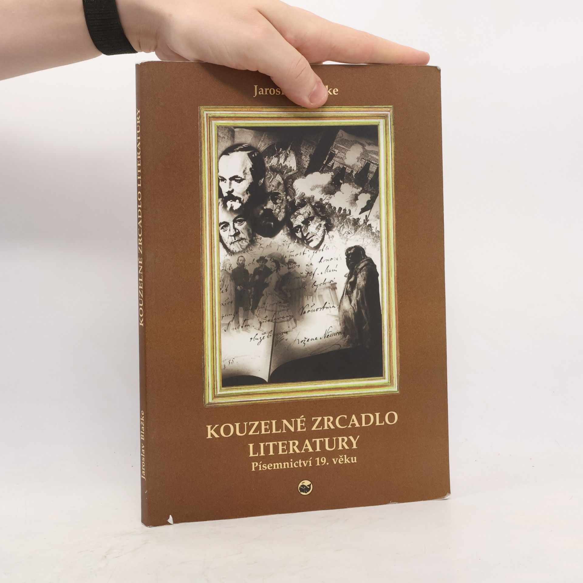 Jaroslav Blažke Kouzelné zrcadlo literatury. Písemnictví 19. věku