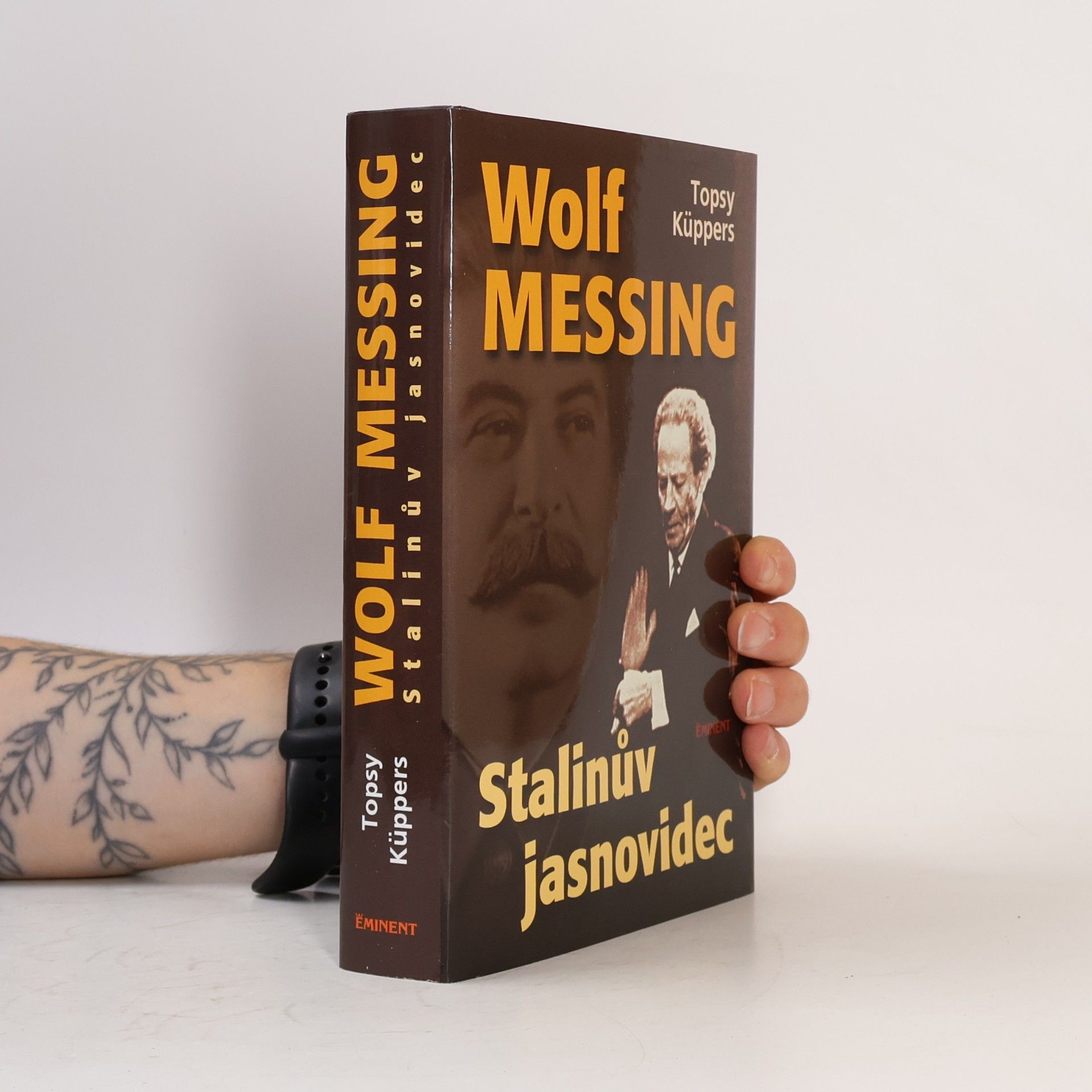 Topsy Küppers Wolf Messing. Stalinův jasnovidec