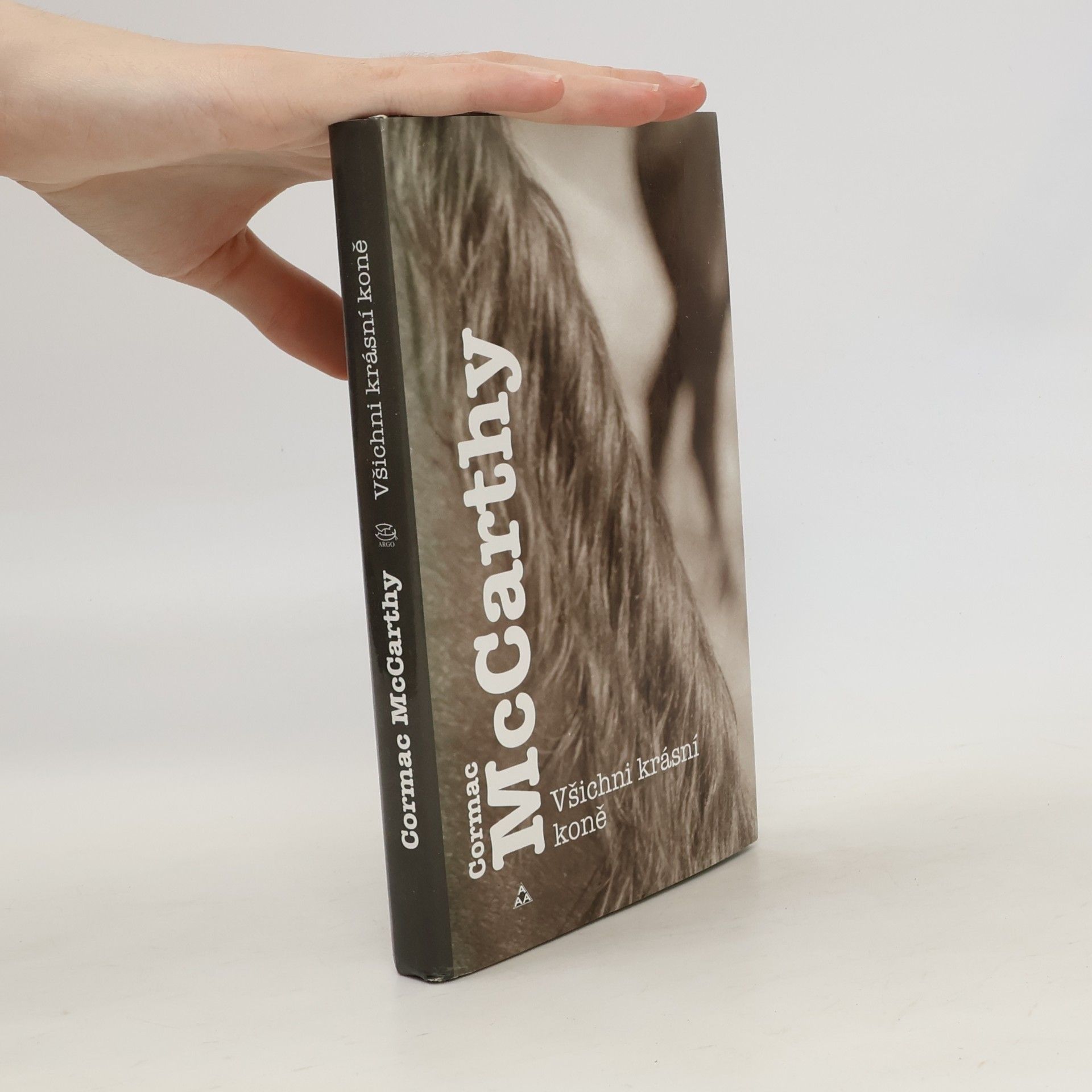 Cormac McCarthy Všichni krásní koně