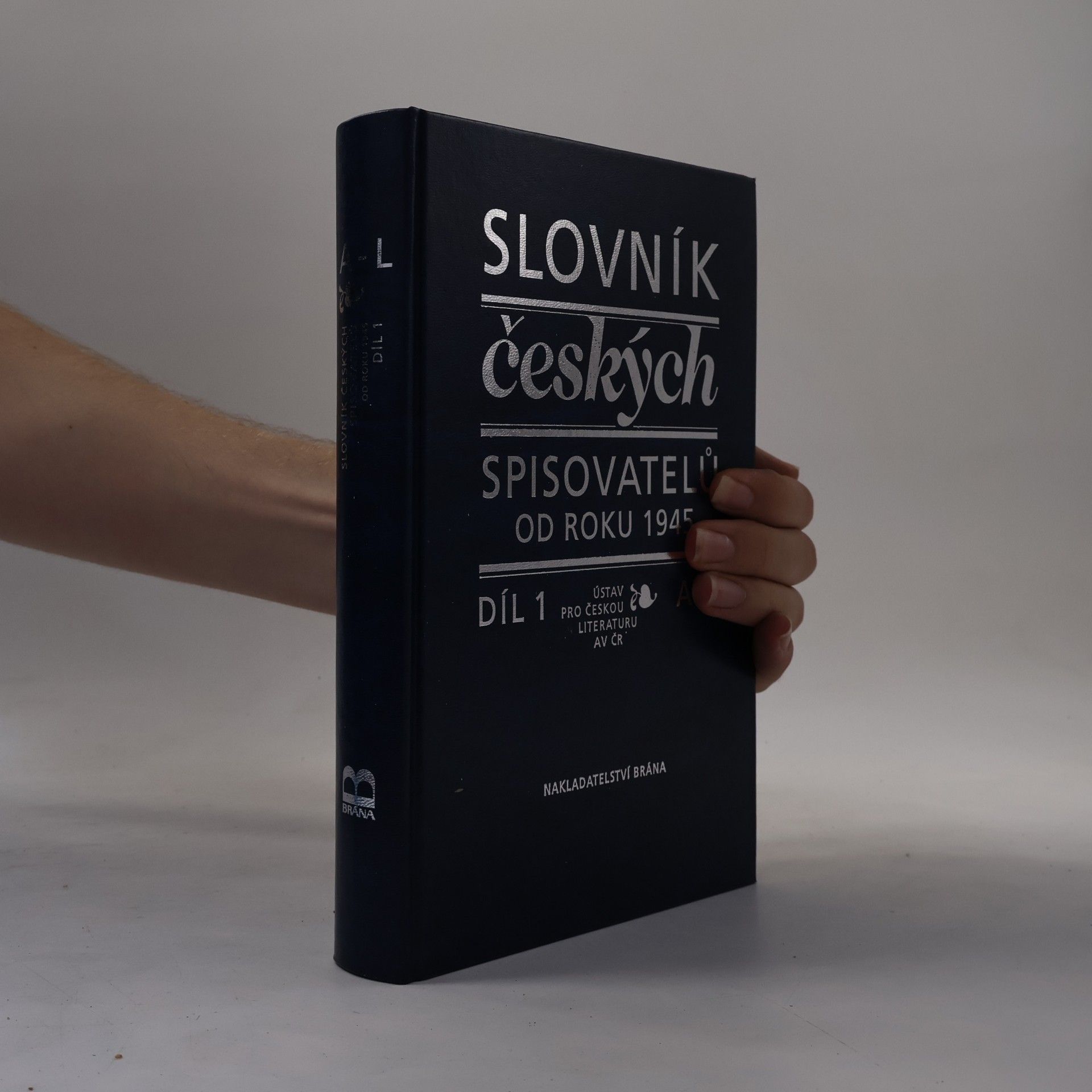 Pavel Janoušek Slovník českých spisovatelů od roku 1945. A-L. 1. díl