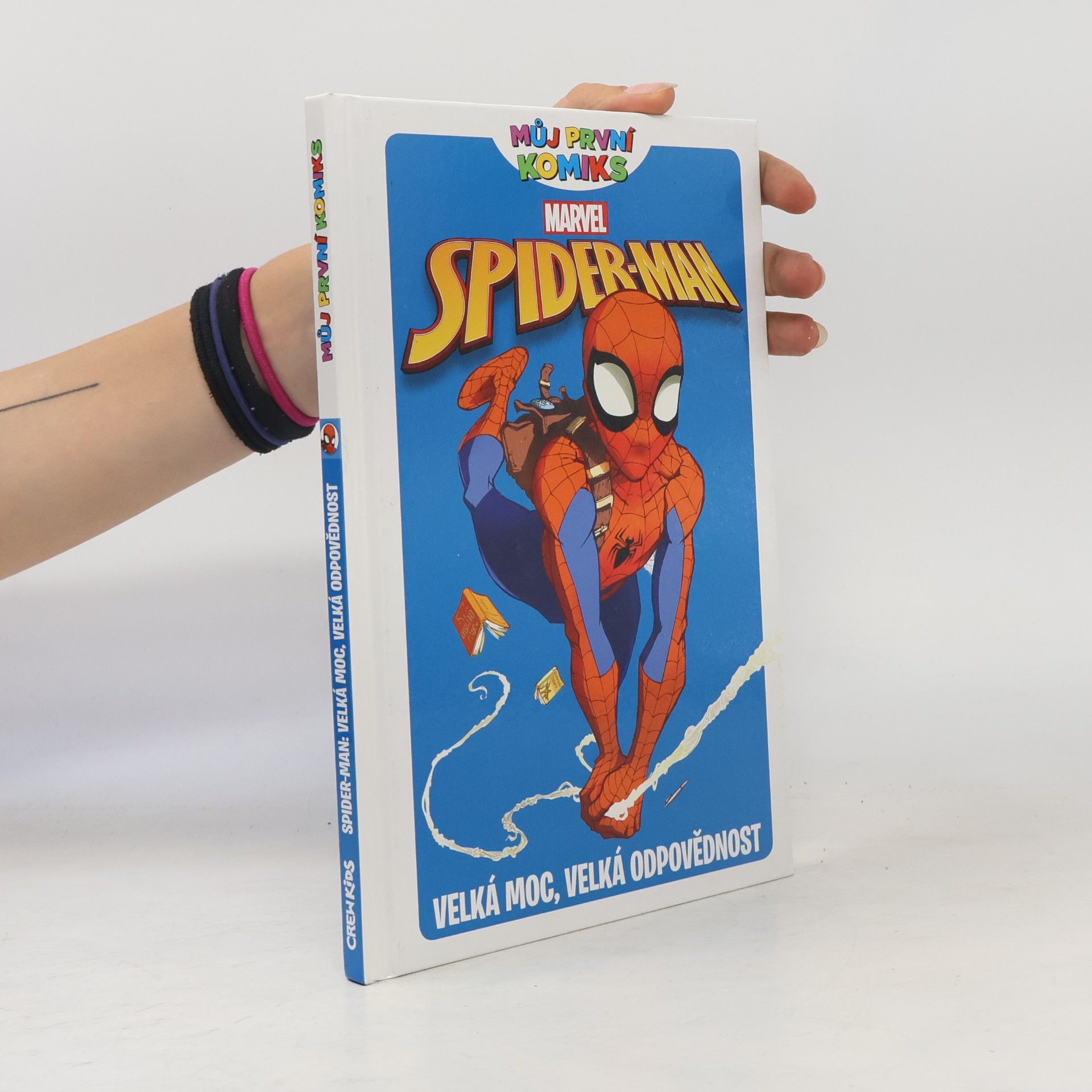 Paul Tobin Spider-man: Velká moc, velká odpovědnost
