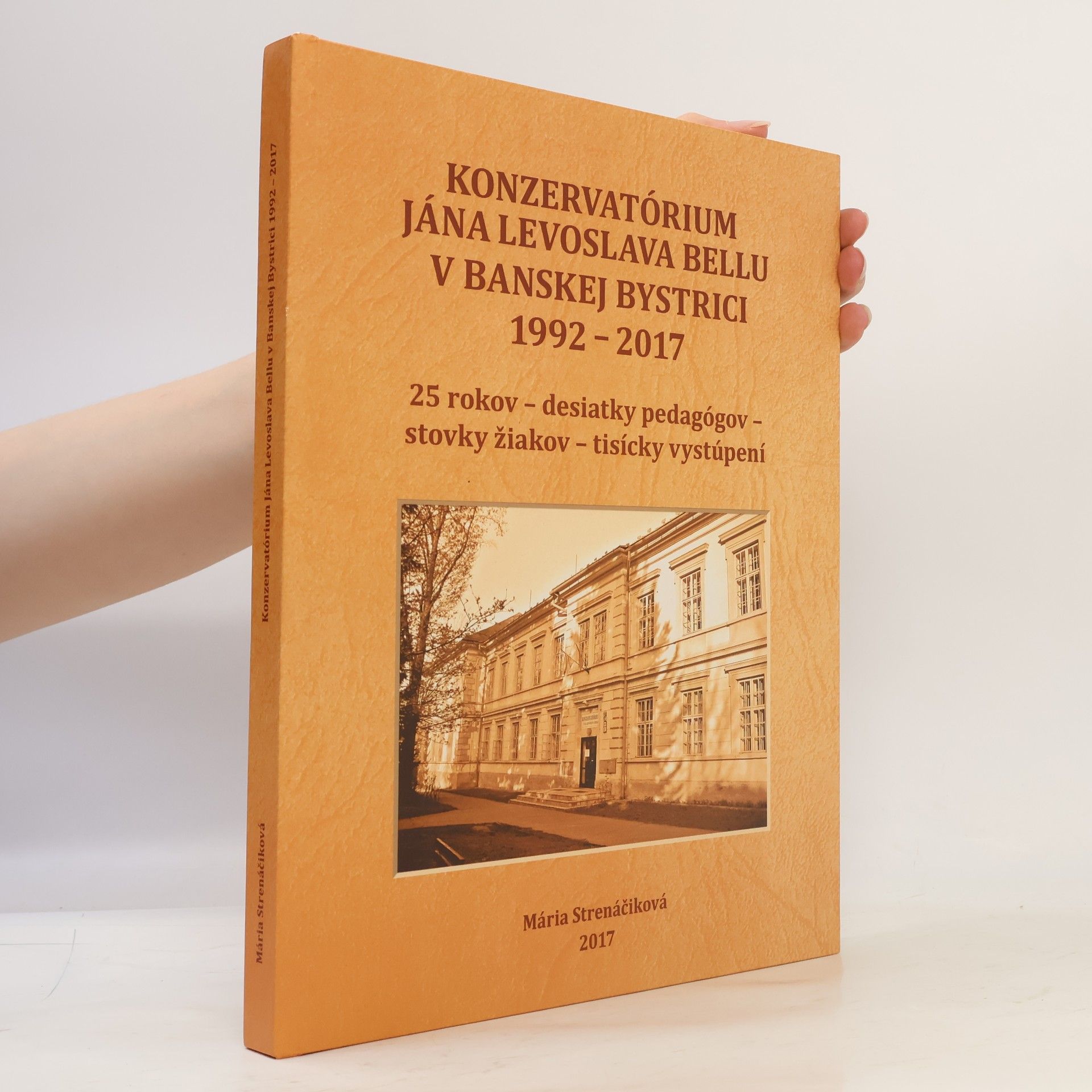 Konzervatórium Jána Levoslava Bellu v Banskej Bystrici 1992 - 2017