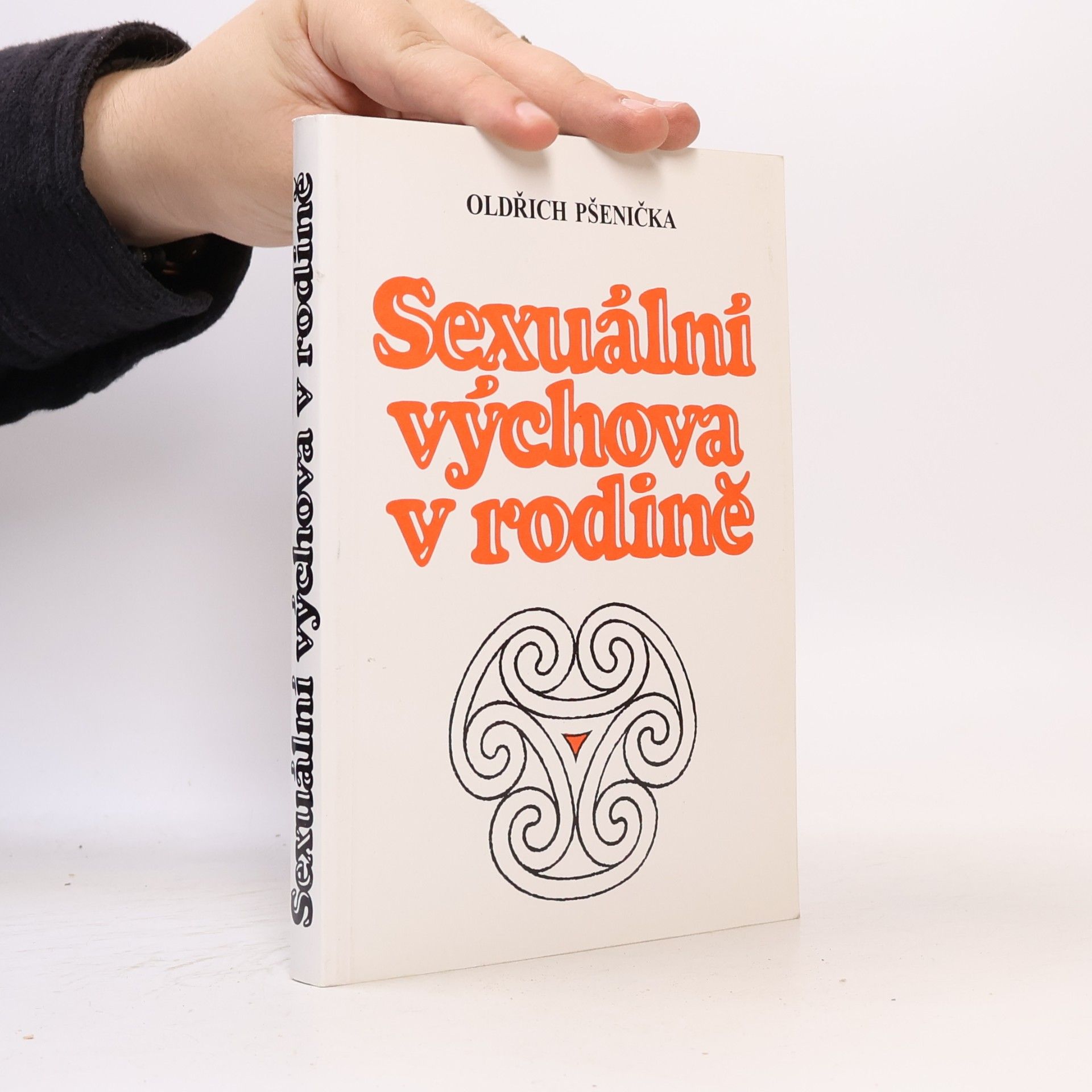 Oldřich Pšenička Sexuální výchova v rodině