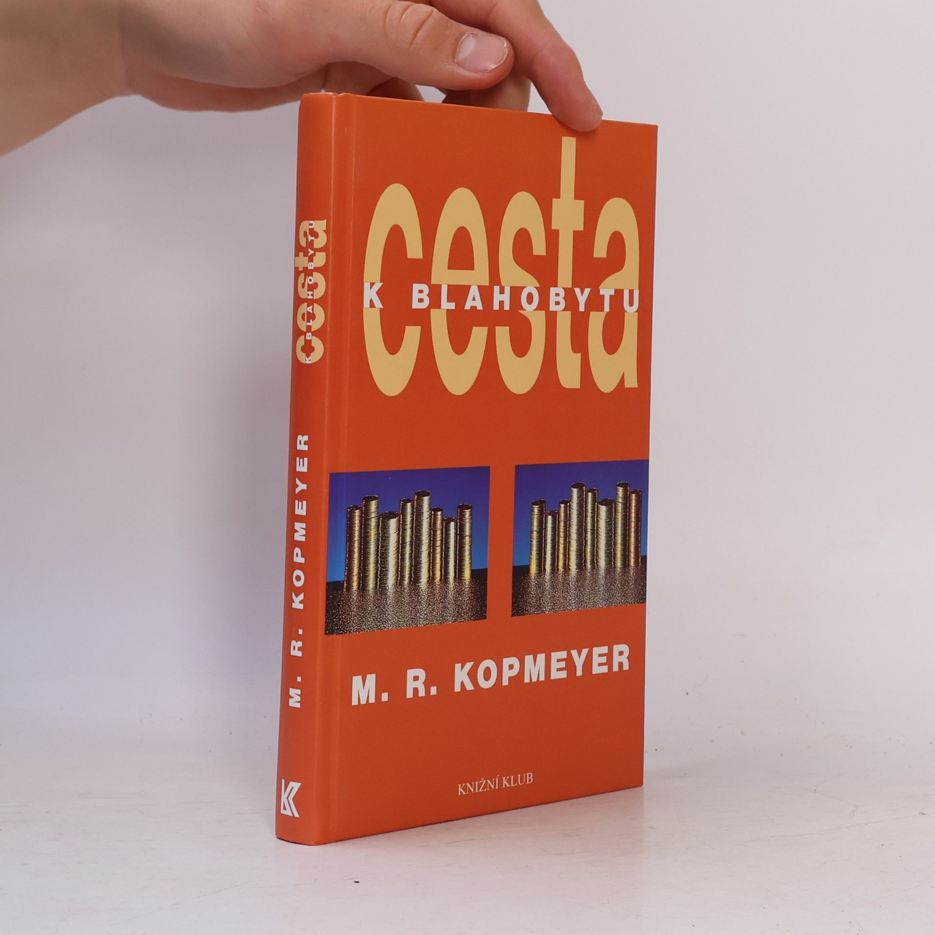 Marion R. Kopmeyer Cesta k blahobytu