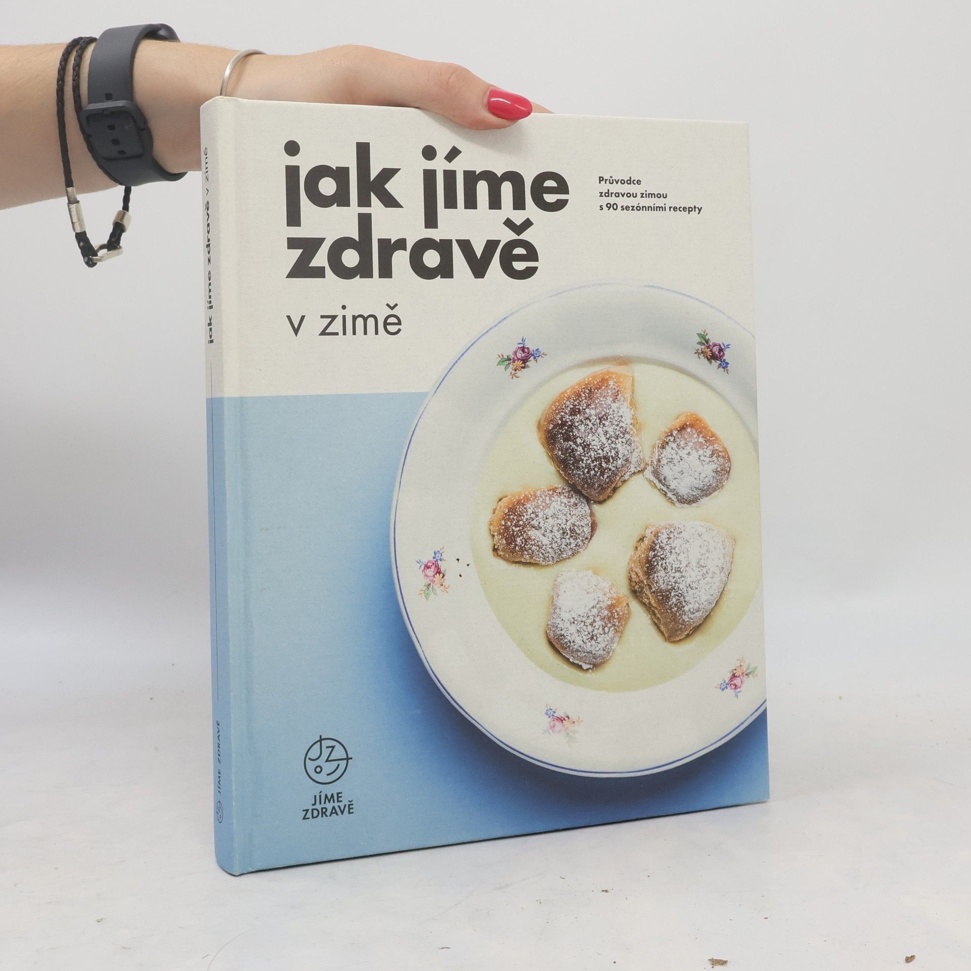 Autorenkollektiv Jak jíme zdravě v zimě