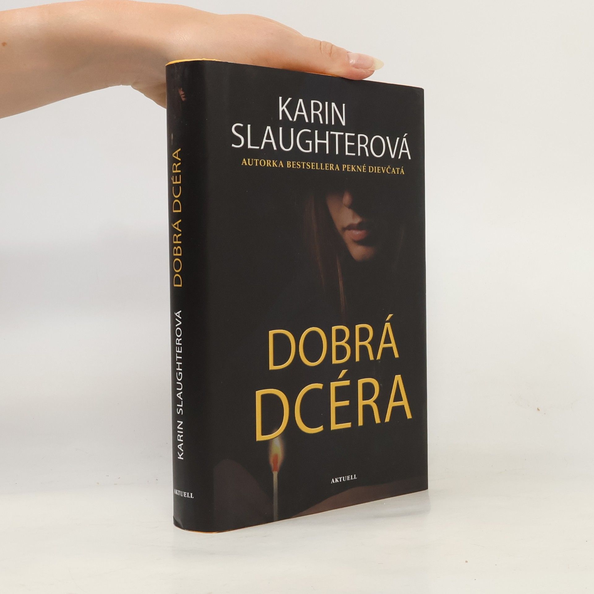 Karin Slaughter Dobrá dcéra