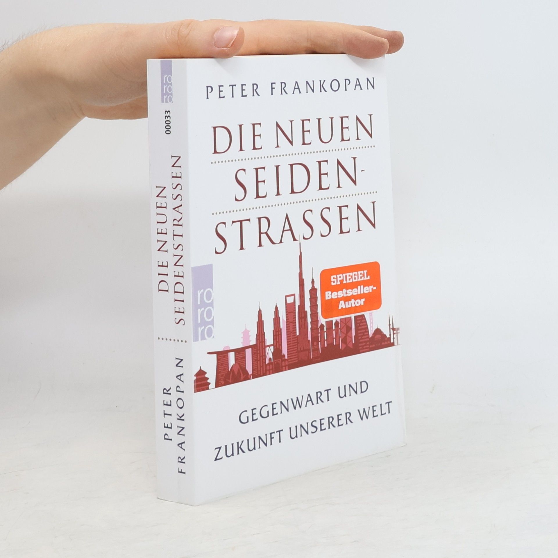 Peter Frankopan Die Neuen Seidenstraßen