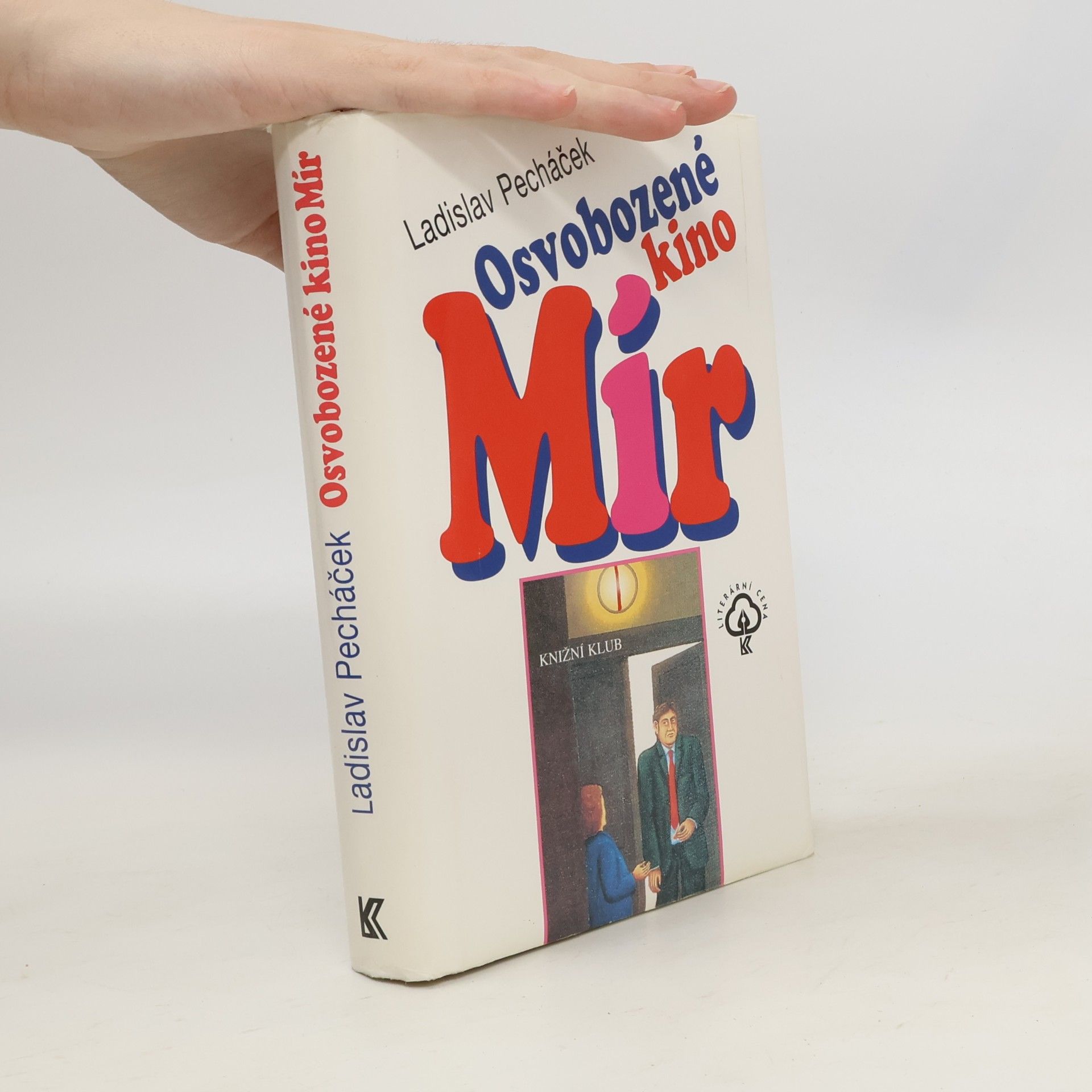 Ladislav Pecháček Osvobozené kino Mír