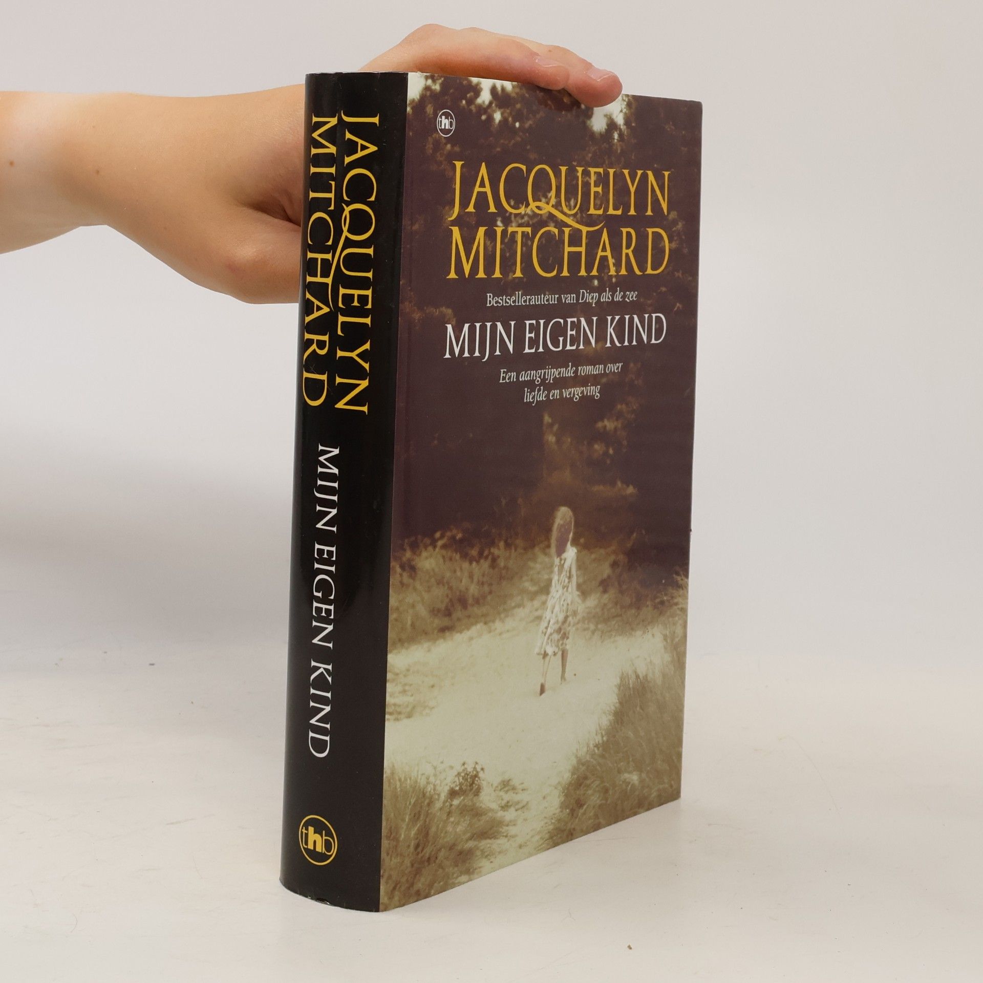 Jacquelyn Mitchard Mijn Eigen Kind