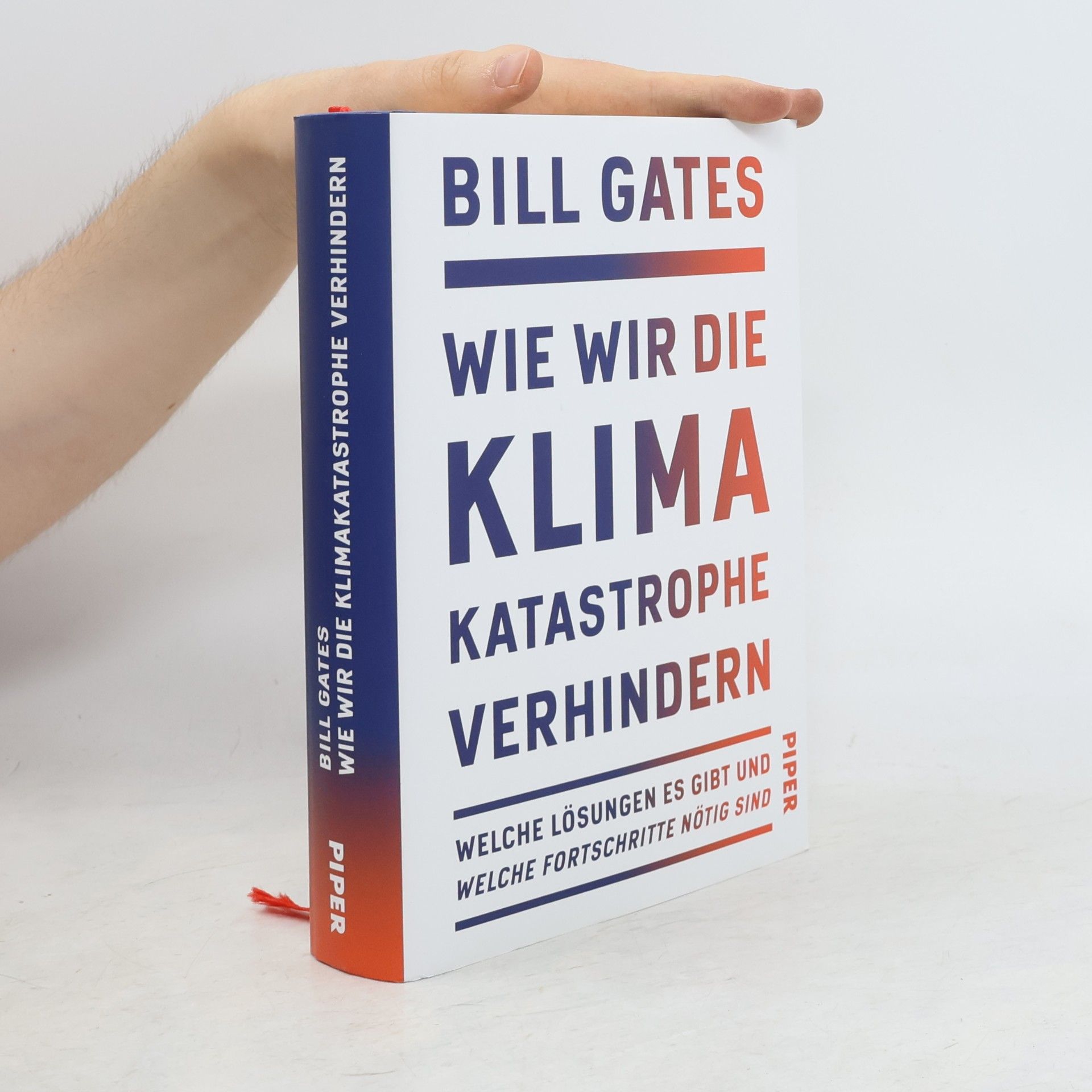 Bill Gates Wie wir die Klimakatastrophe verhindern