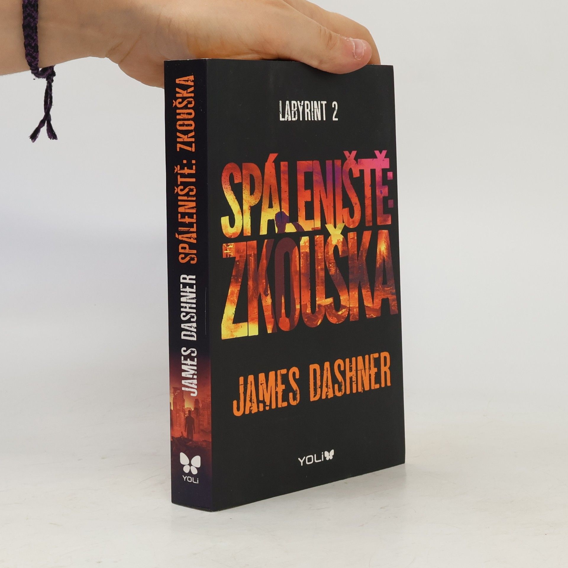 James Dashner Labyrint. 2, Spáleniště: zkouška