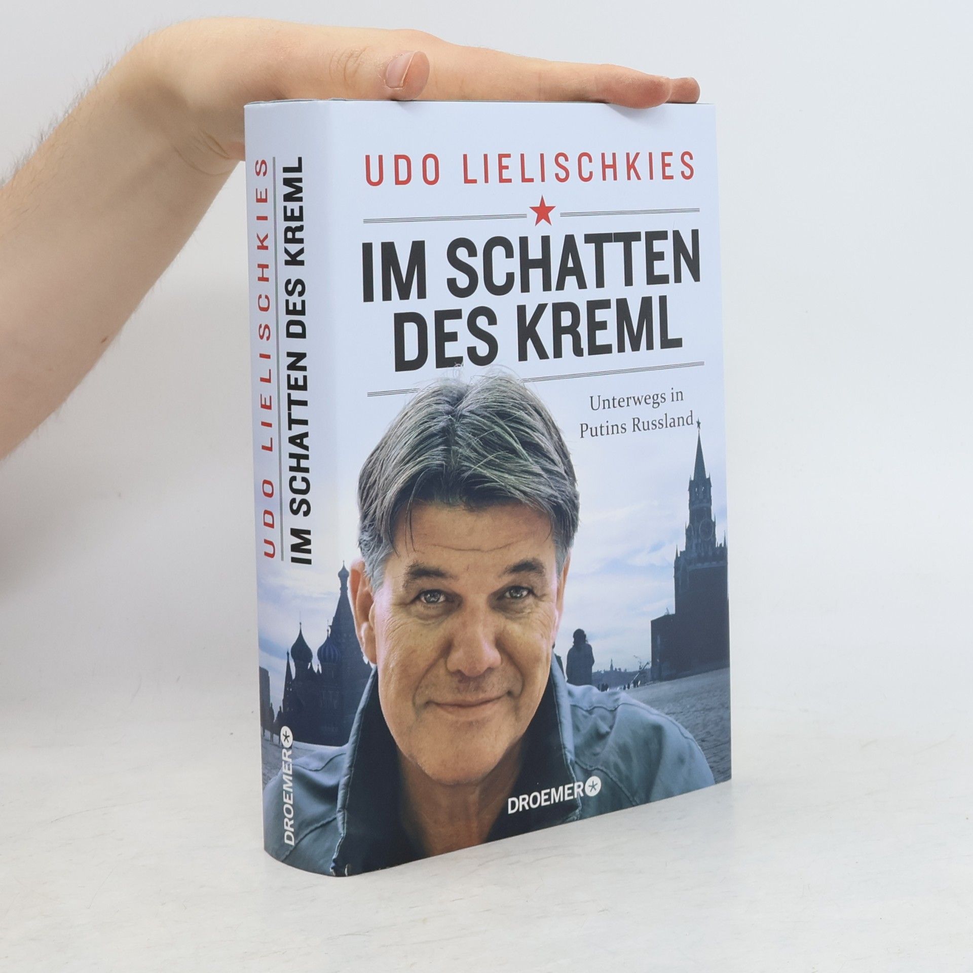 Udo Lielischkies Im Schatten des Kreml