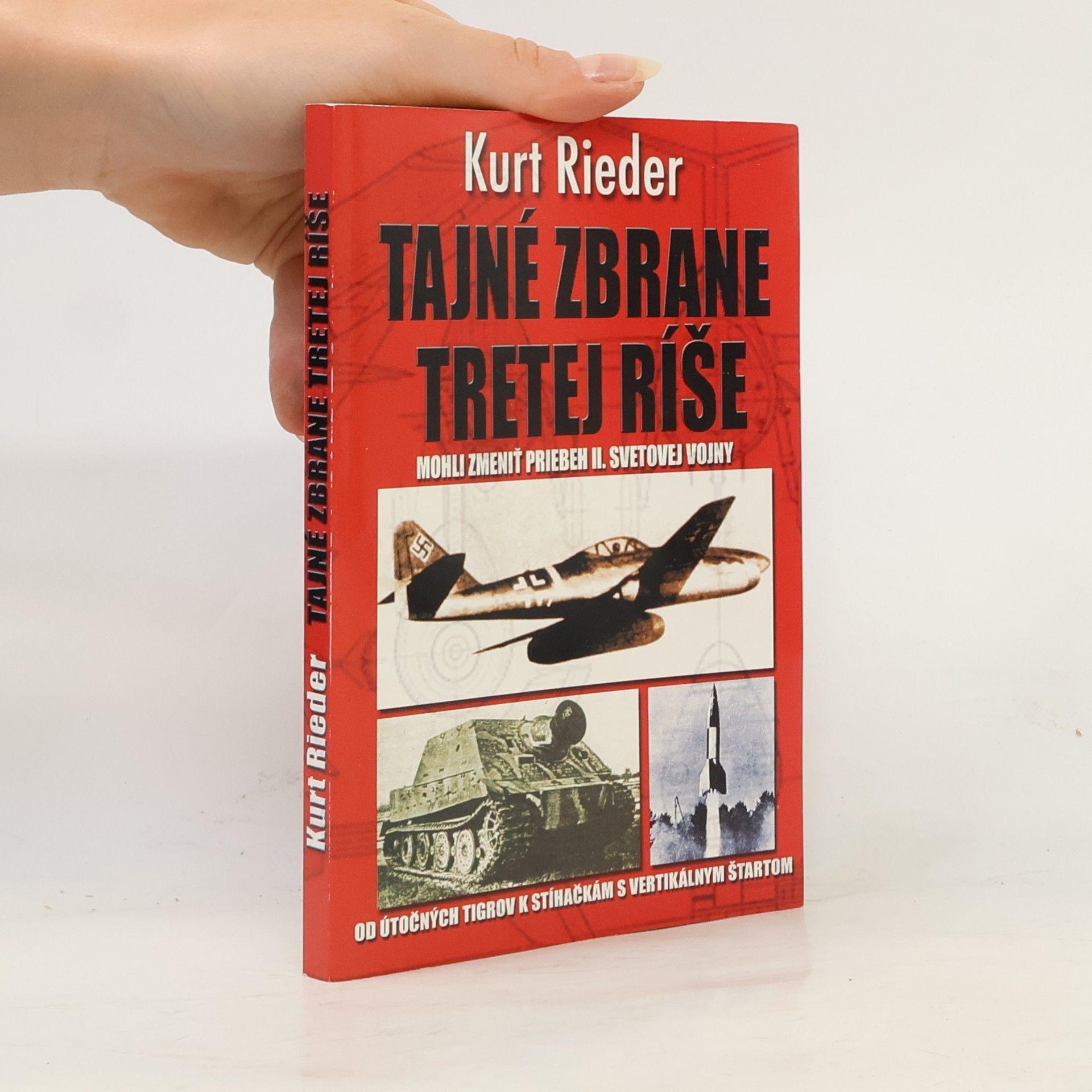 Kurt Rieder Tajné zbrane tretej ríše