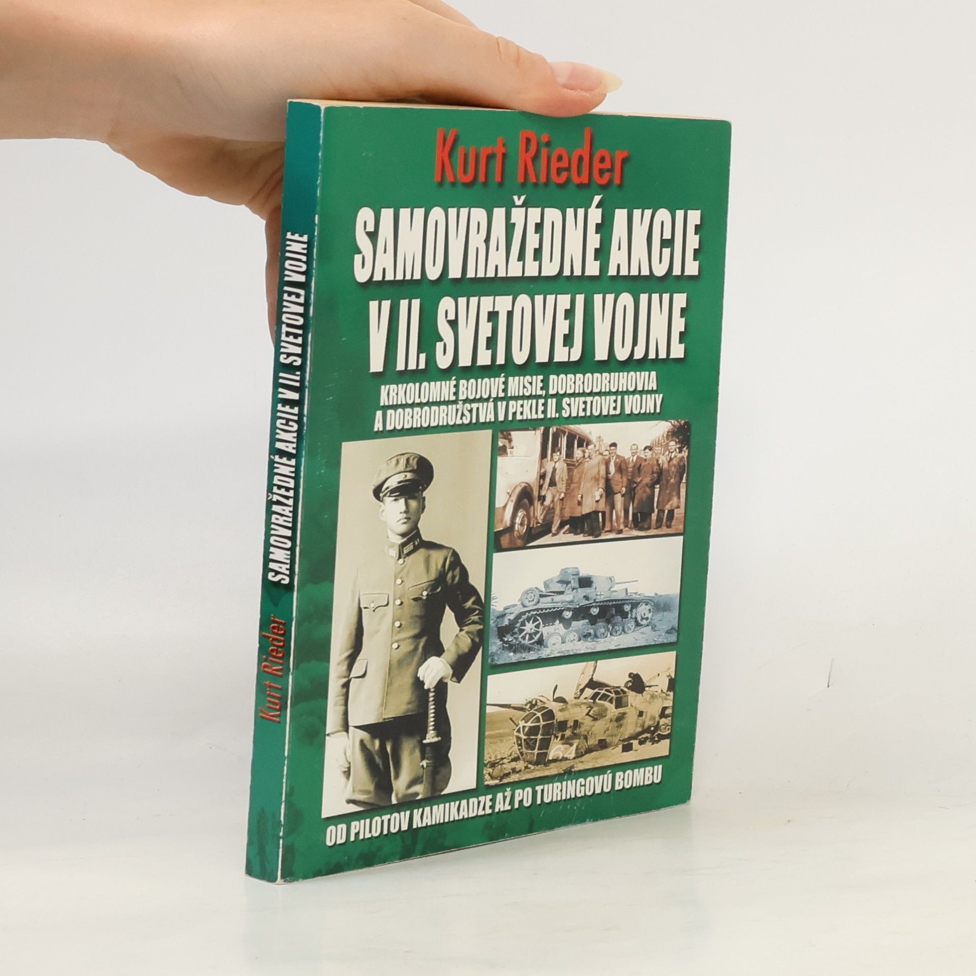 Kurt Rieder Samovražedné akcie v II. svetovej vojne
