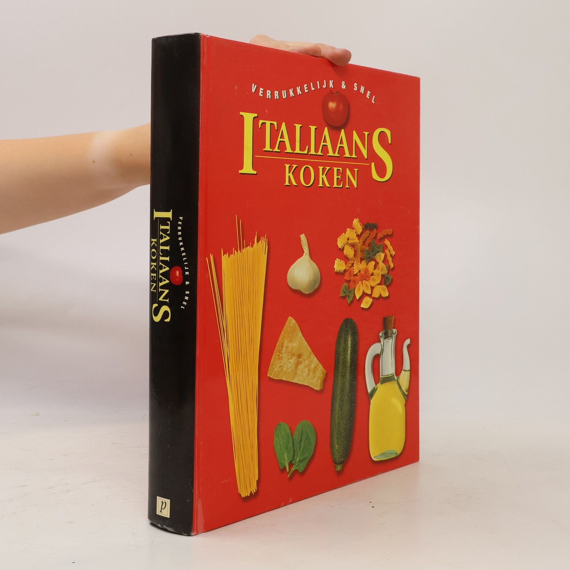 Verrukkelijk en snel Italiaans koken