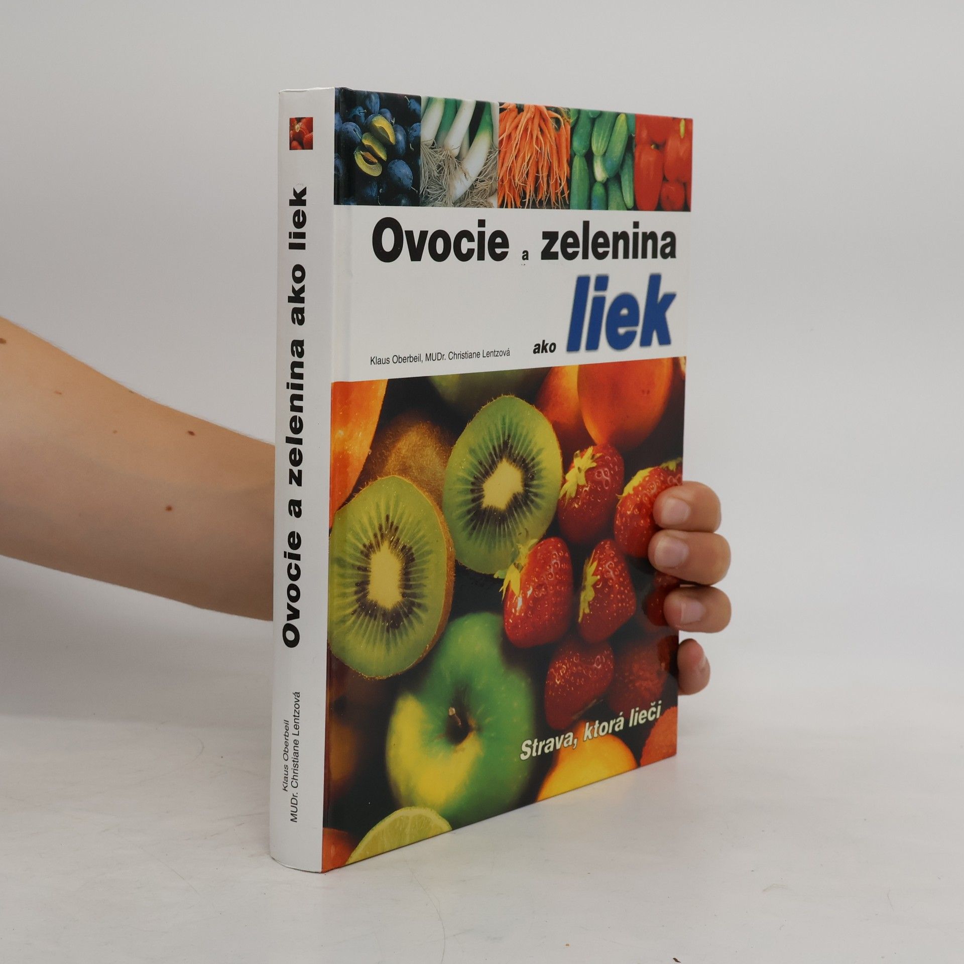 Christiane Lentz Ovocie a zelenina ako liek