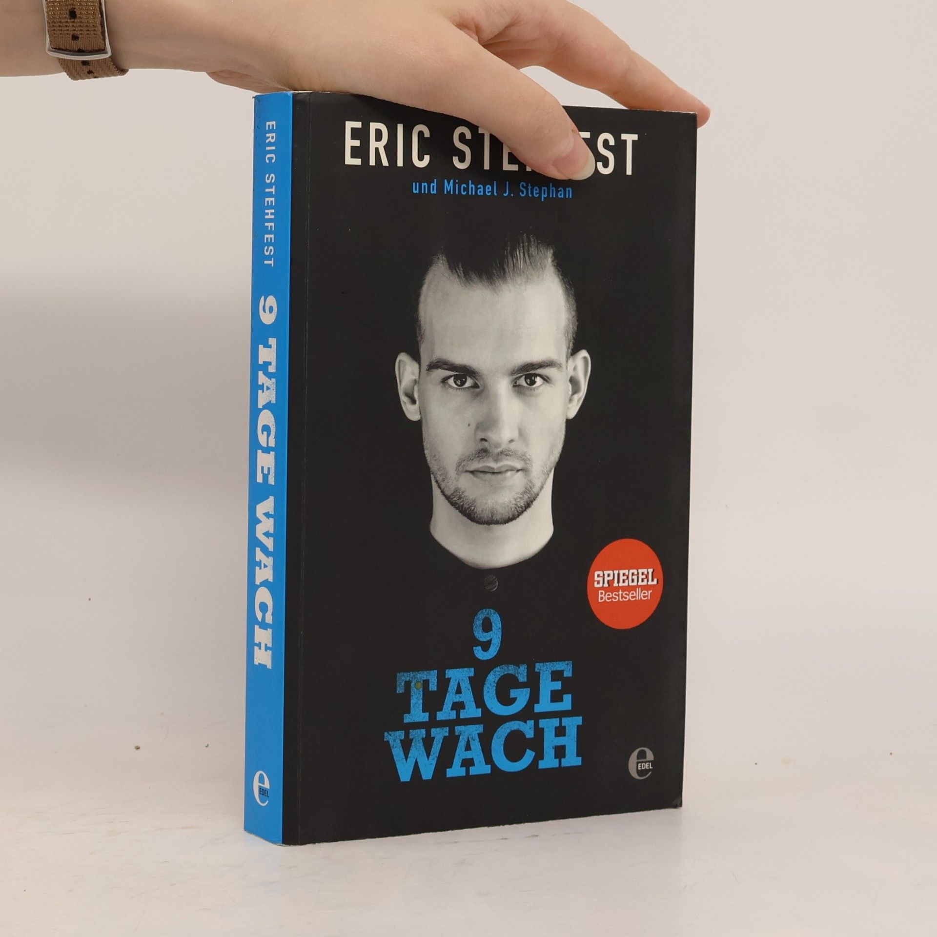 Eric Stehfest 9 Tage wach