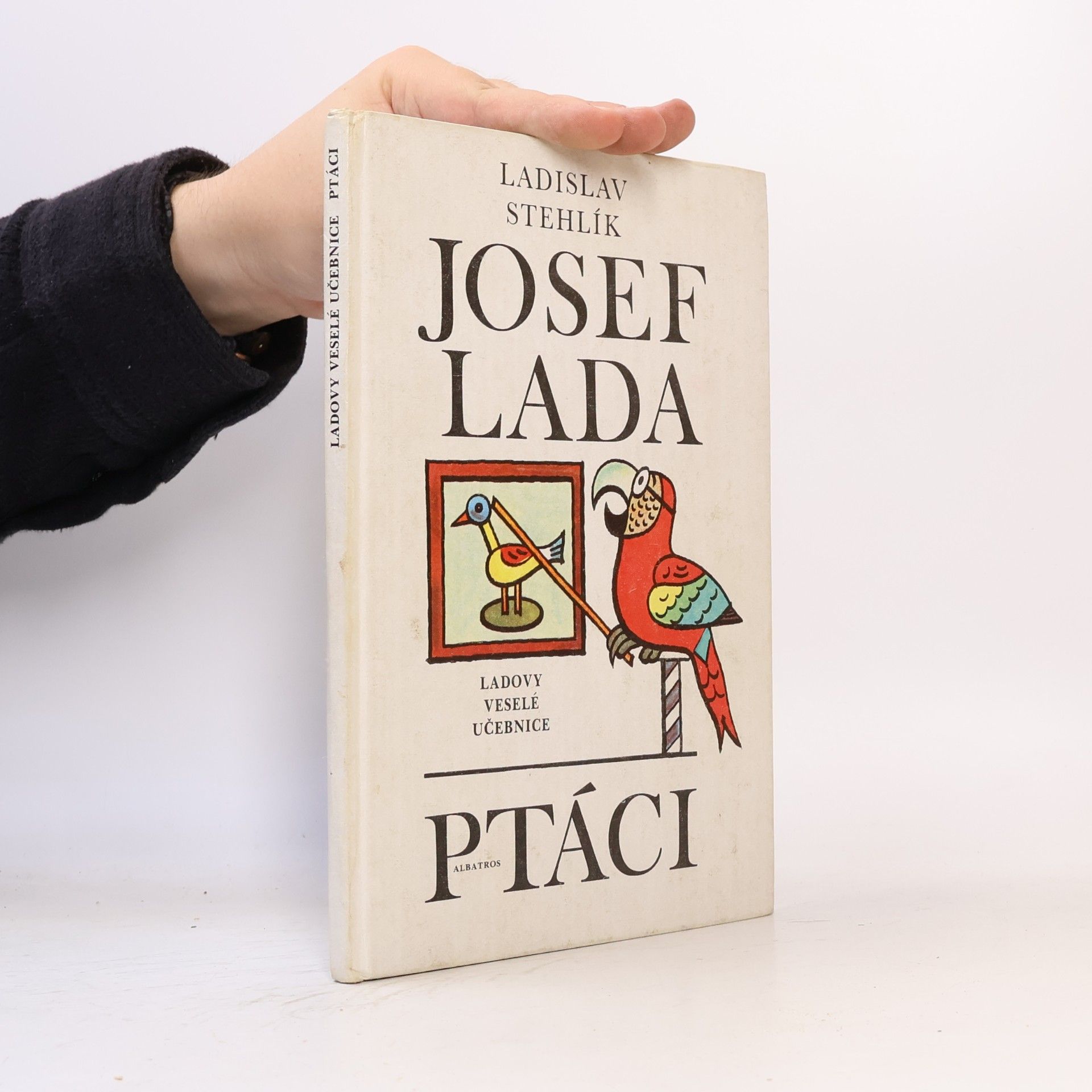Josef Lada Ladovy veselé učebnice. Ptáci