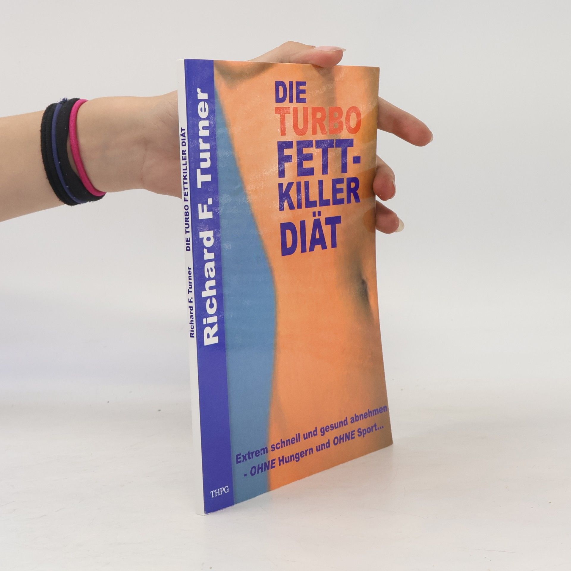 Richard F. Turner Die Turbo Fettkiller Diät