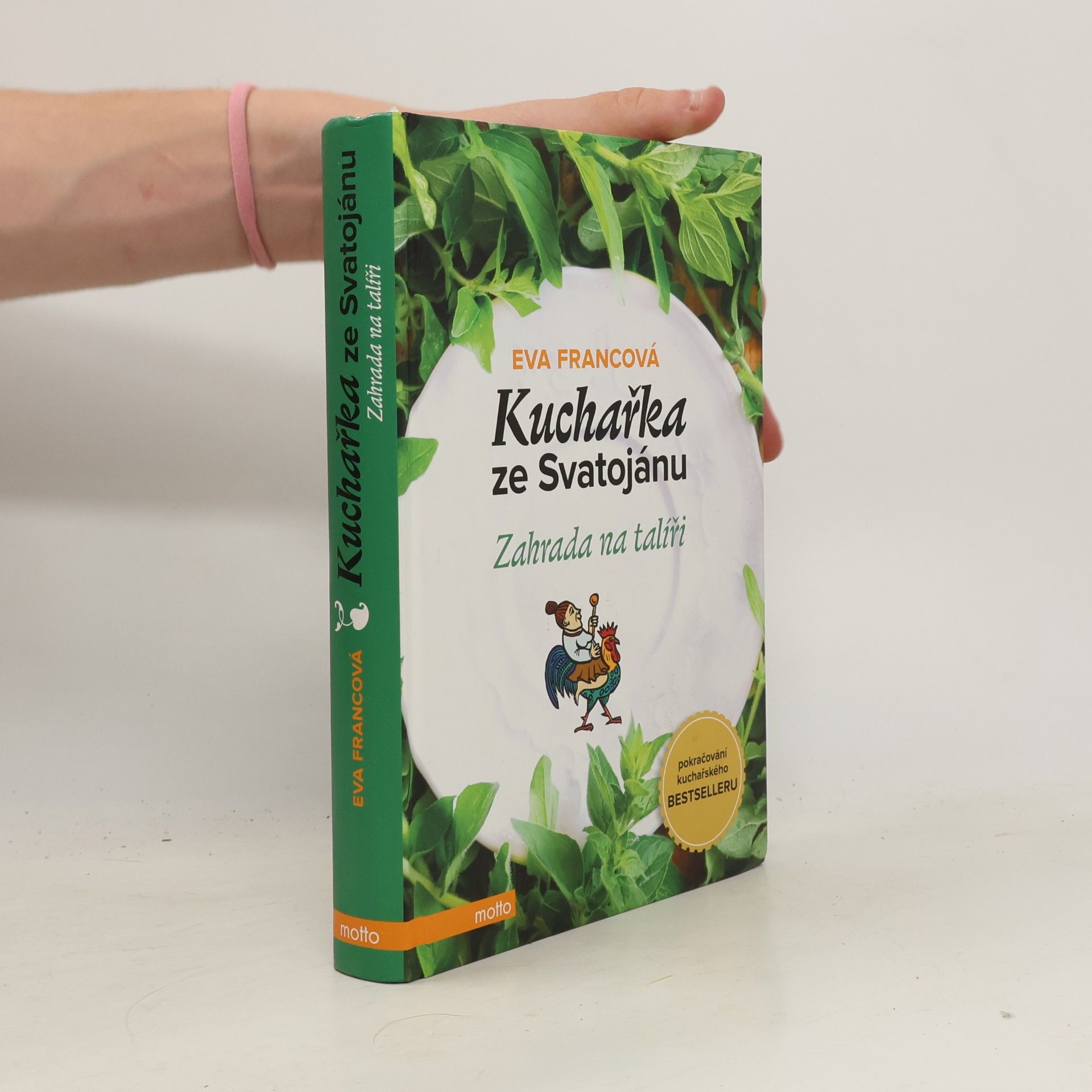 Eva Francová Kuchařka ze Svatojánu. Zahrada na talíři