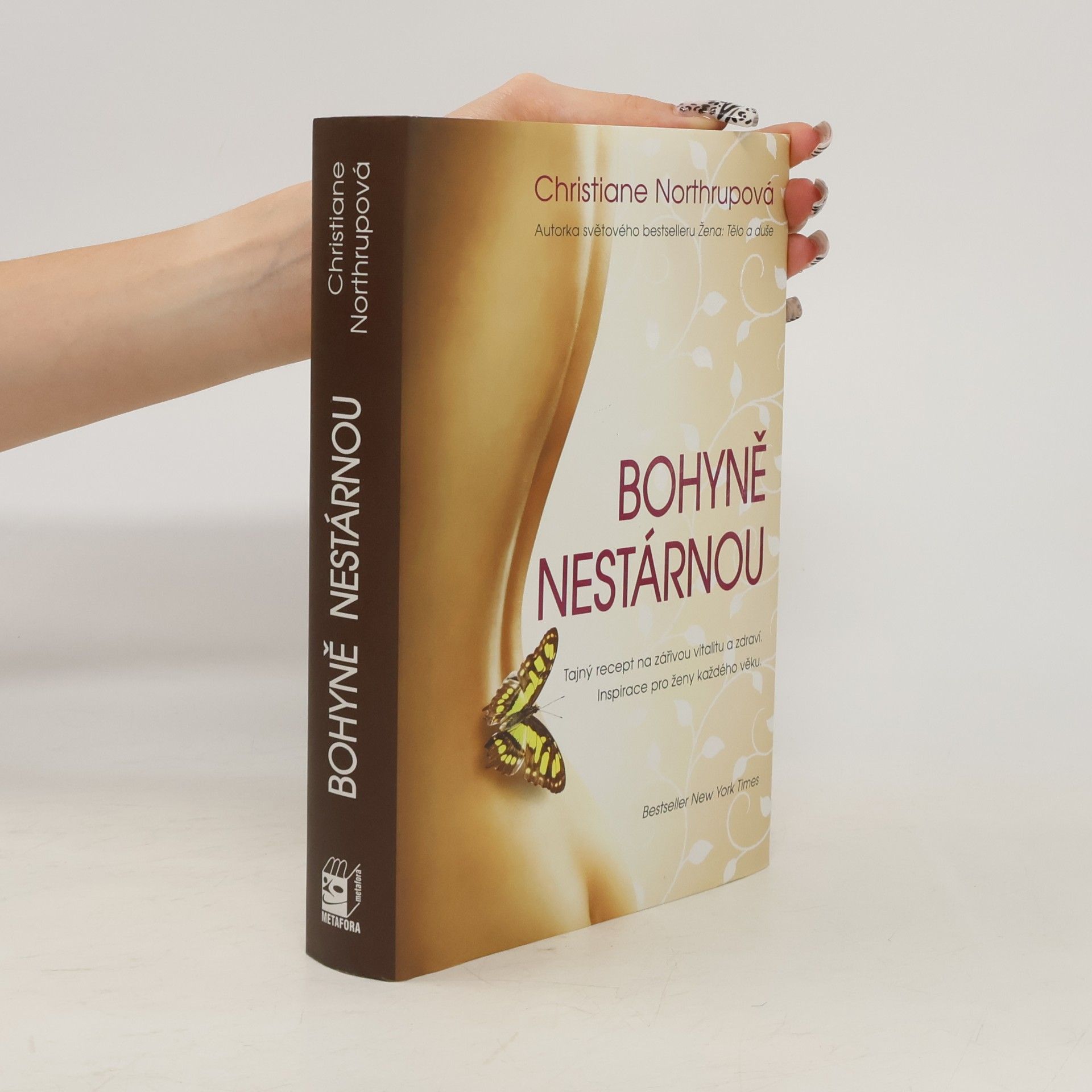 Christiane Northrup Bohyně nestárnou