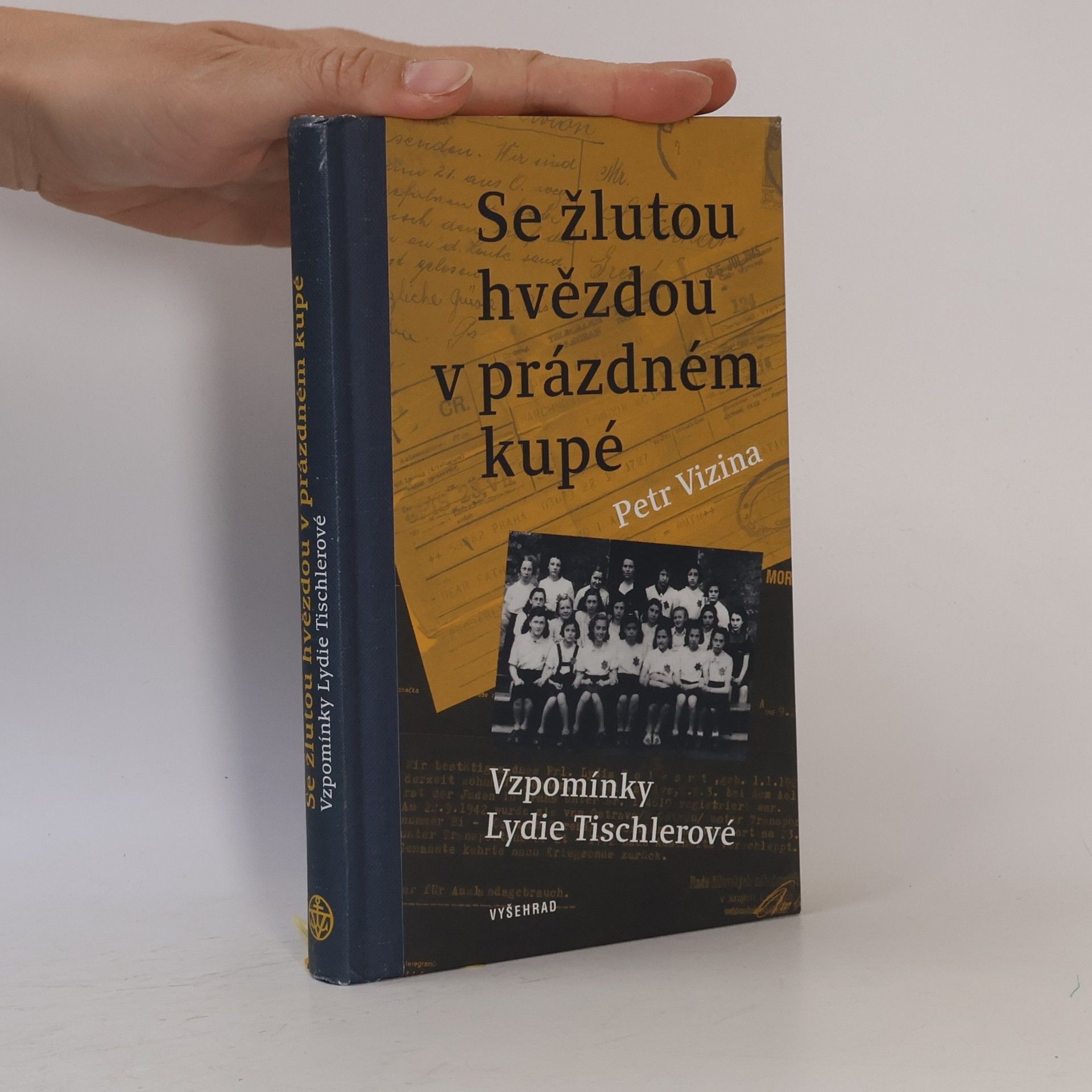 Lydie Tischlerová Se žlutou hvězdou v prázdném kupé