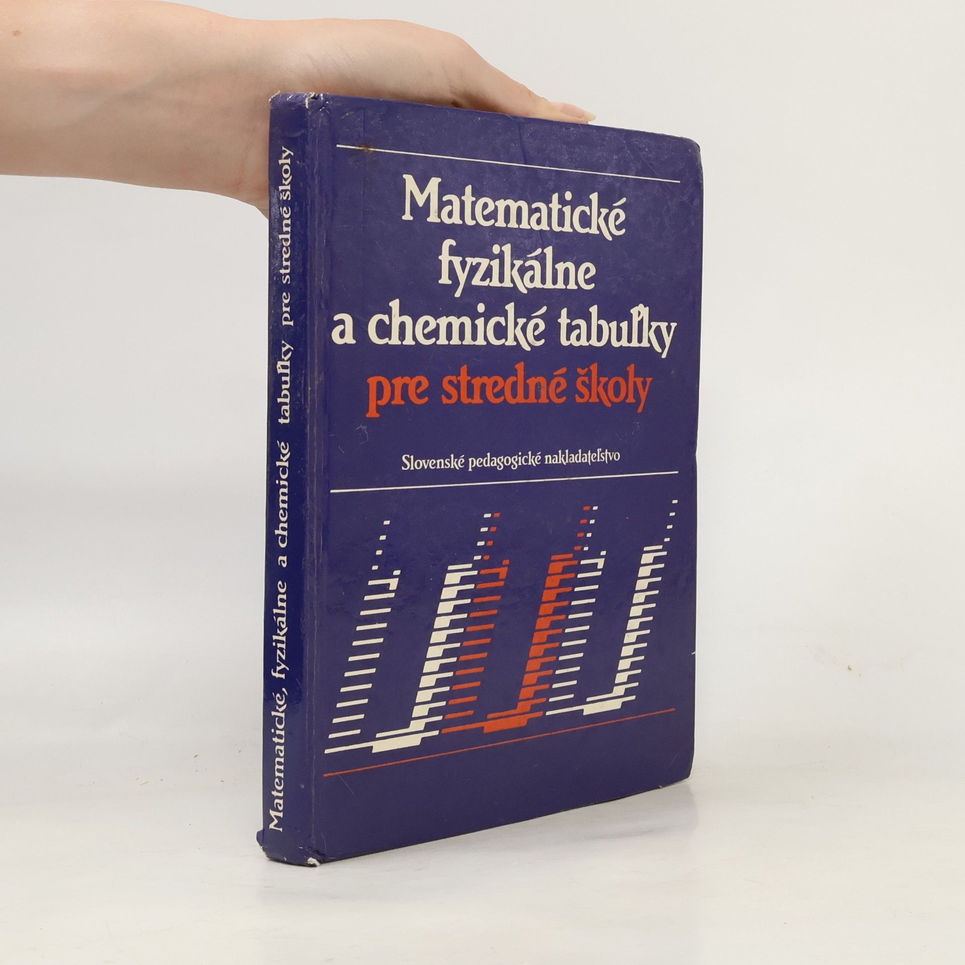 Auteurscollectief Matematické, fyzikálne a chemické tabuľky pre stredné školy