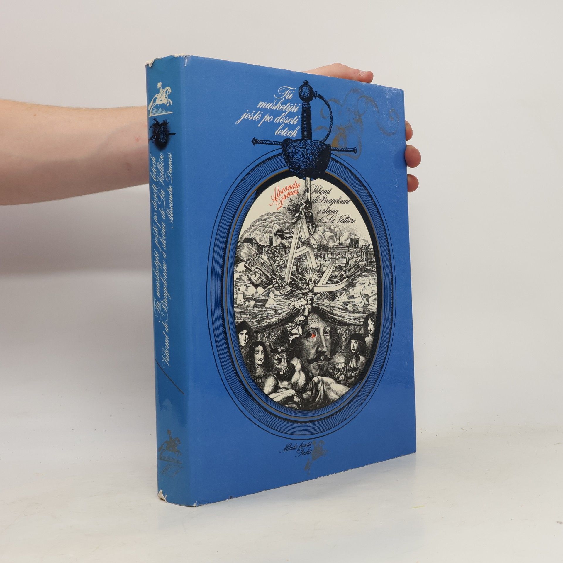 Alexandre Dumas Tři mušketýři ještě po deseti letech