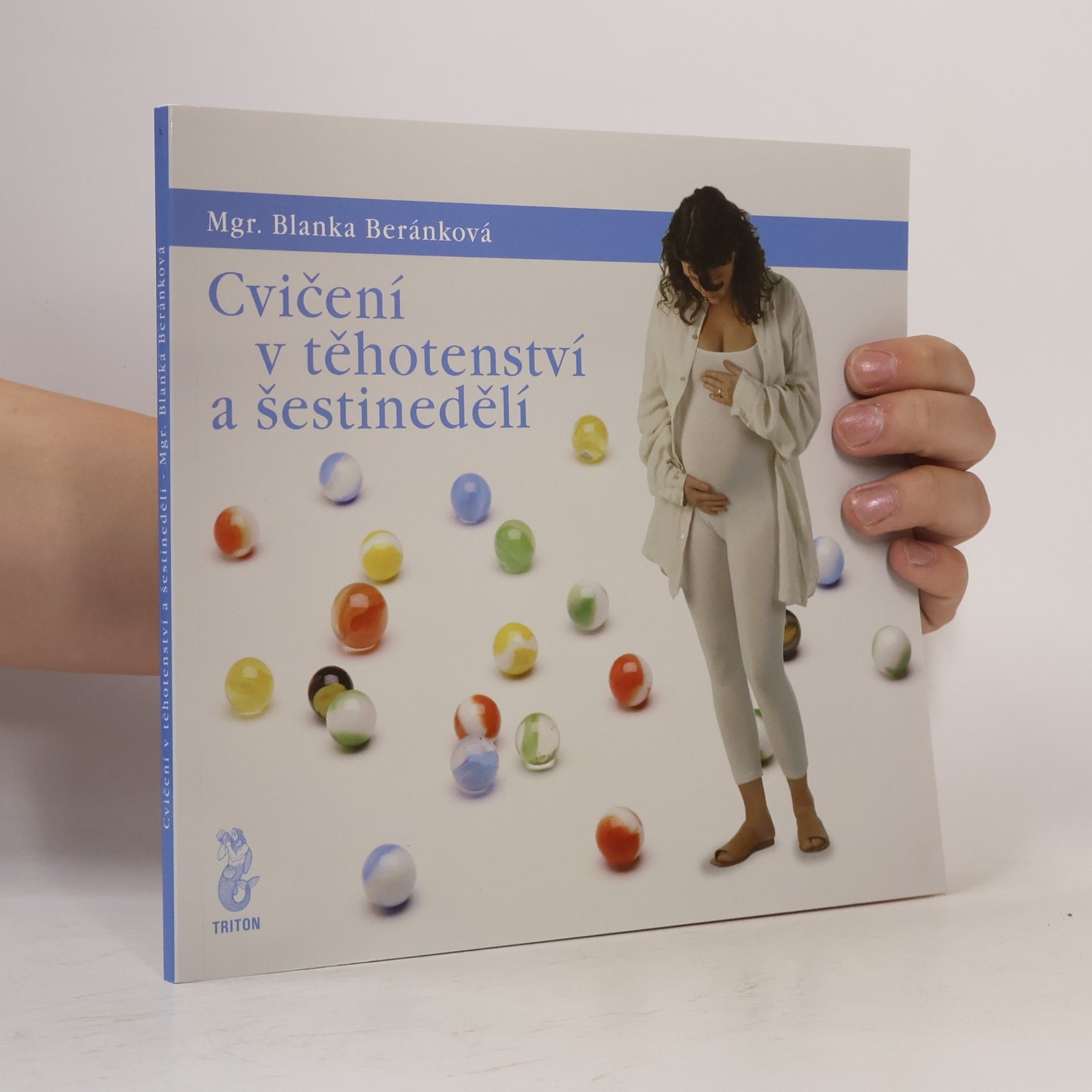 Blanka Beránková Cvičení v těhotenství a šestinedělí
