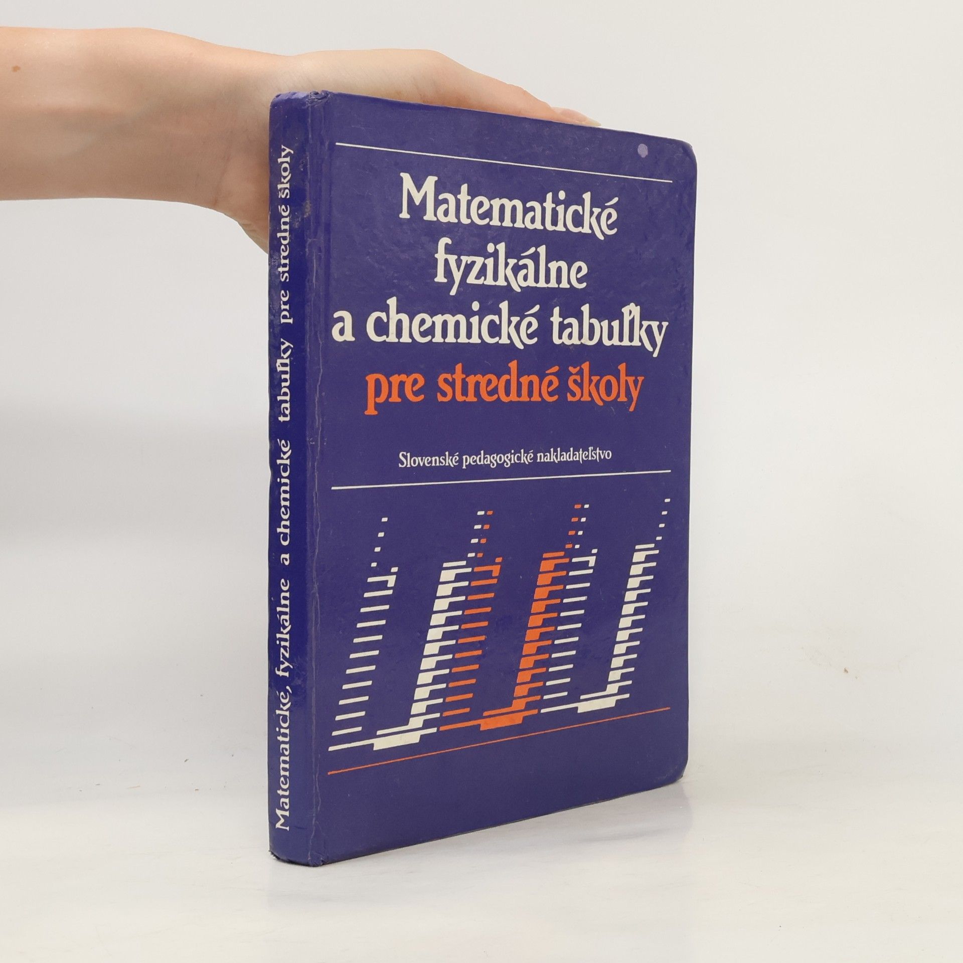 Autores varios Matematické, fyzikálne a chemické tabuľky pre stredné školy