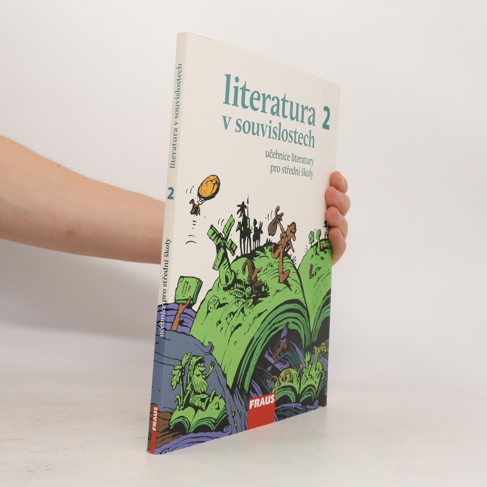 Daniel Jakubíček Literatura v souvislostech pro SŠ 2 - Učebnice