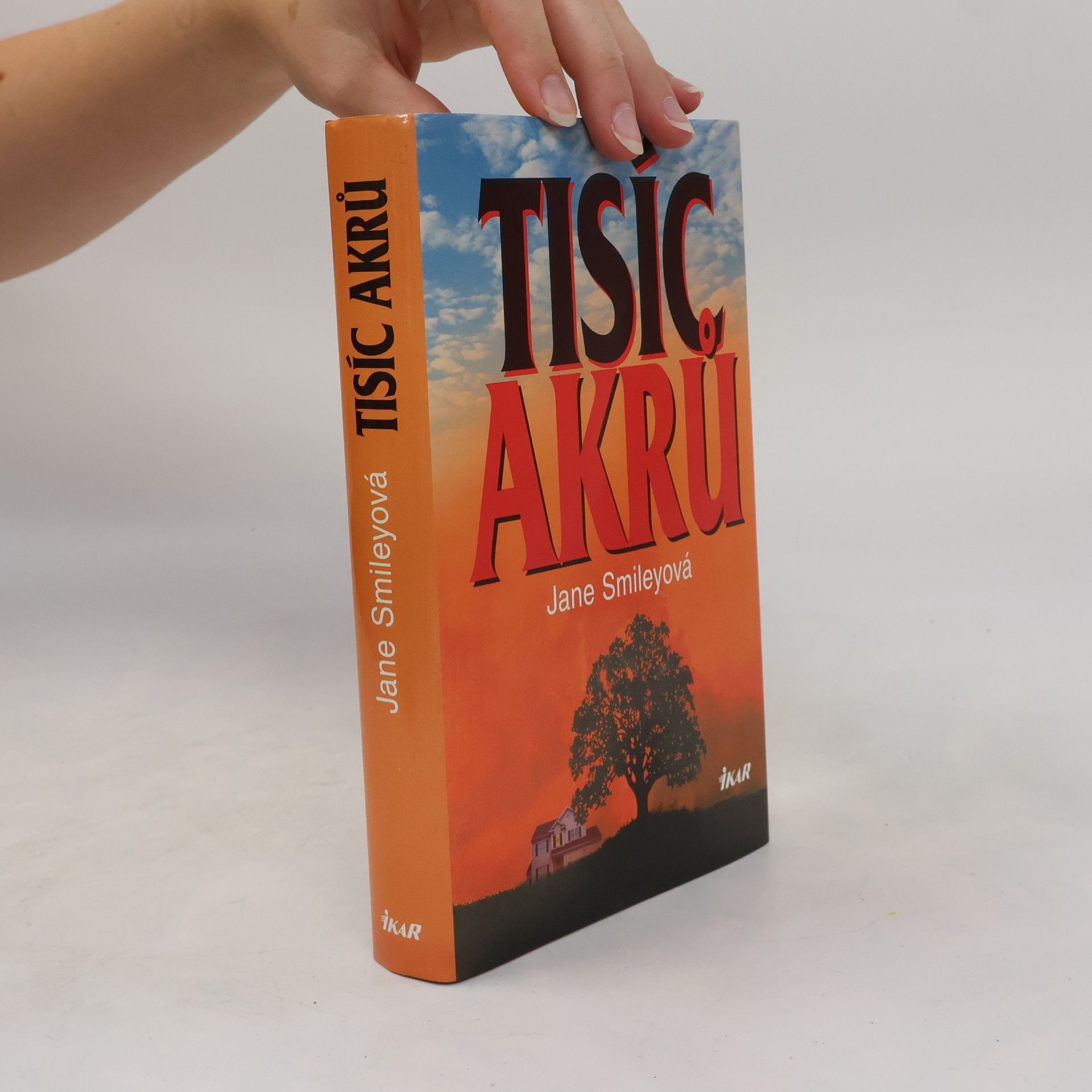 Jane Smiley Tisíc akrů