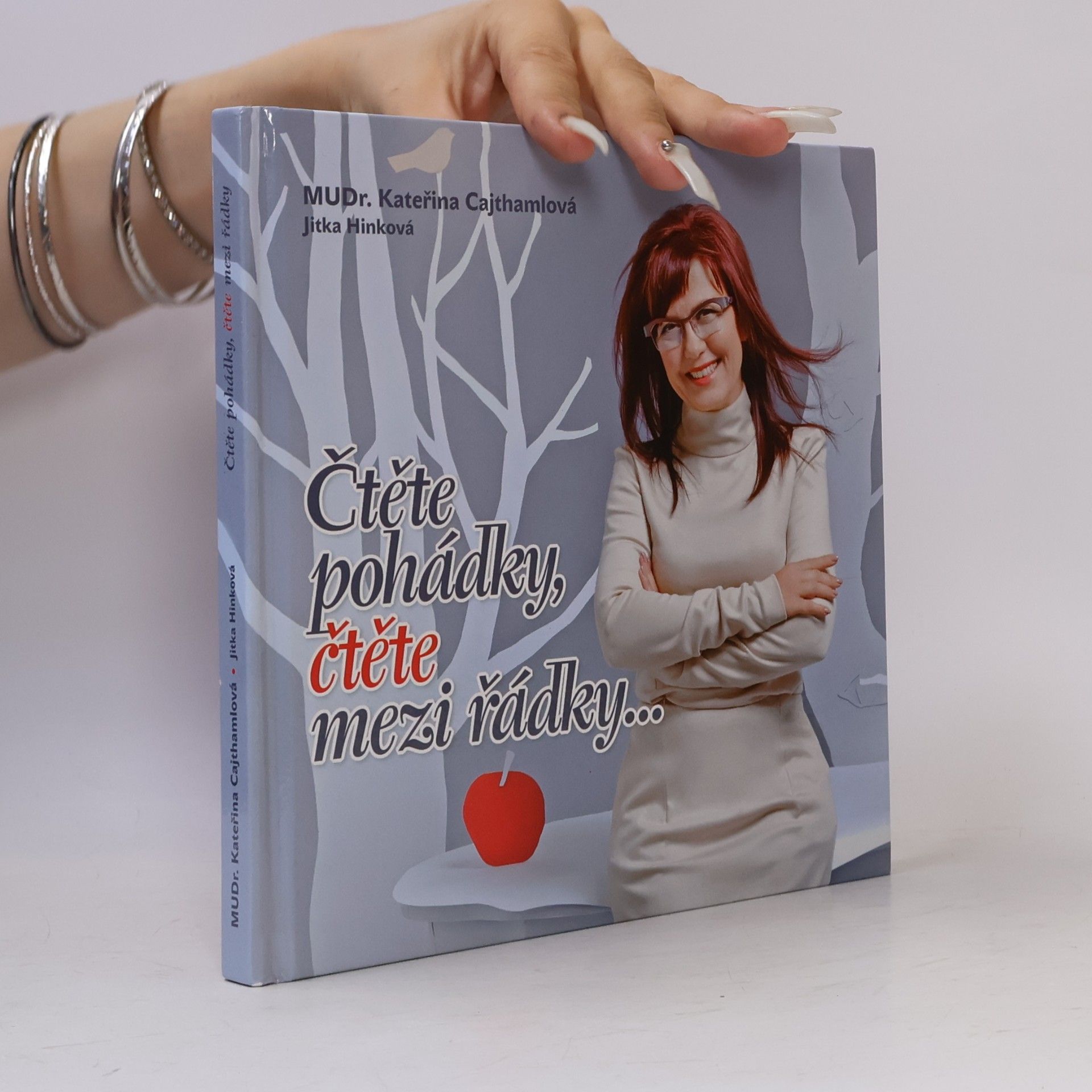 Kateřina Cajthamlová Čtěte pohádky, čtěte mezi řádky...