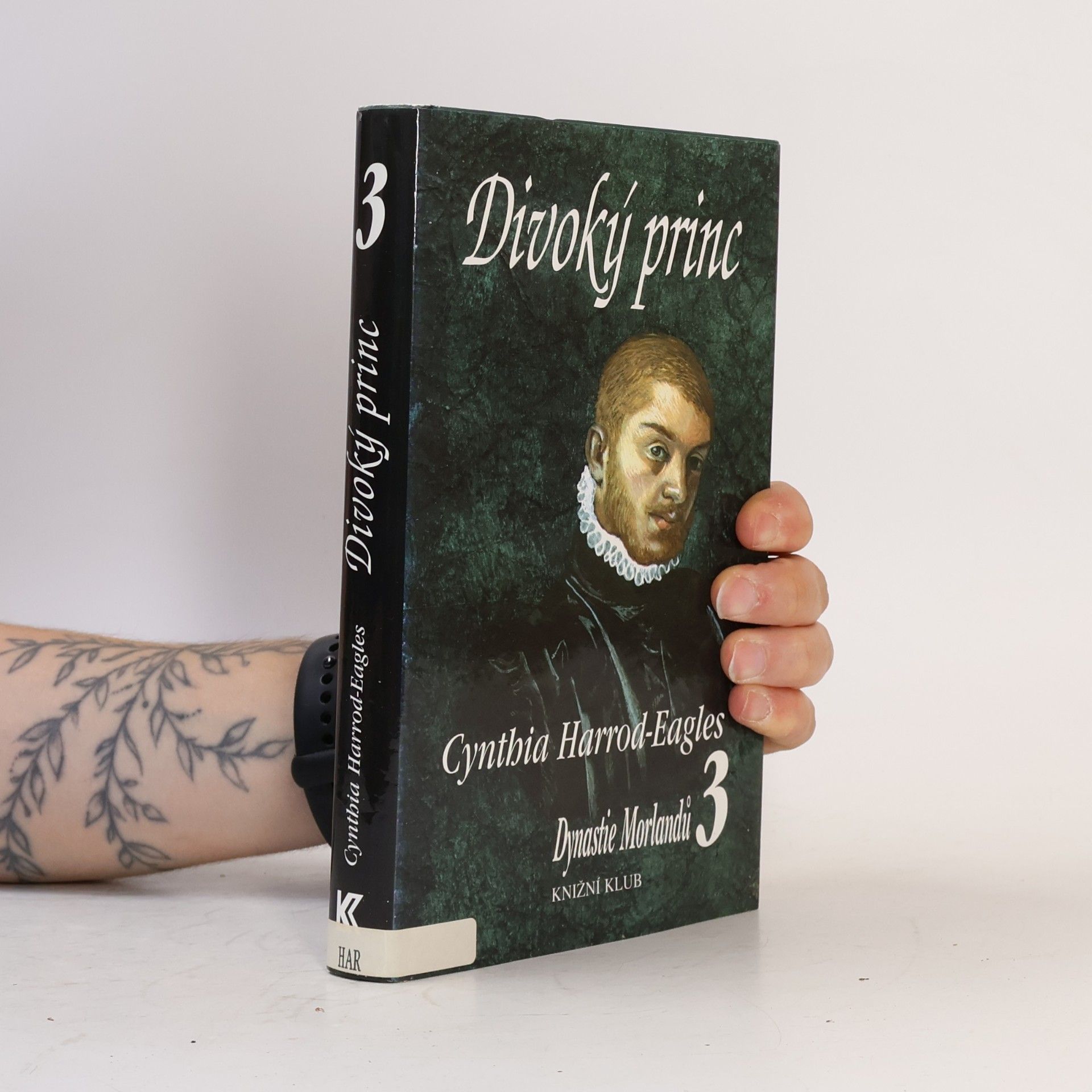 Cynthia Harrod-Eagles Dynastie Morlandů 3. Divoký princ