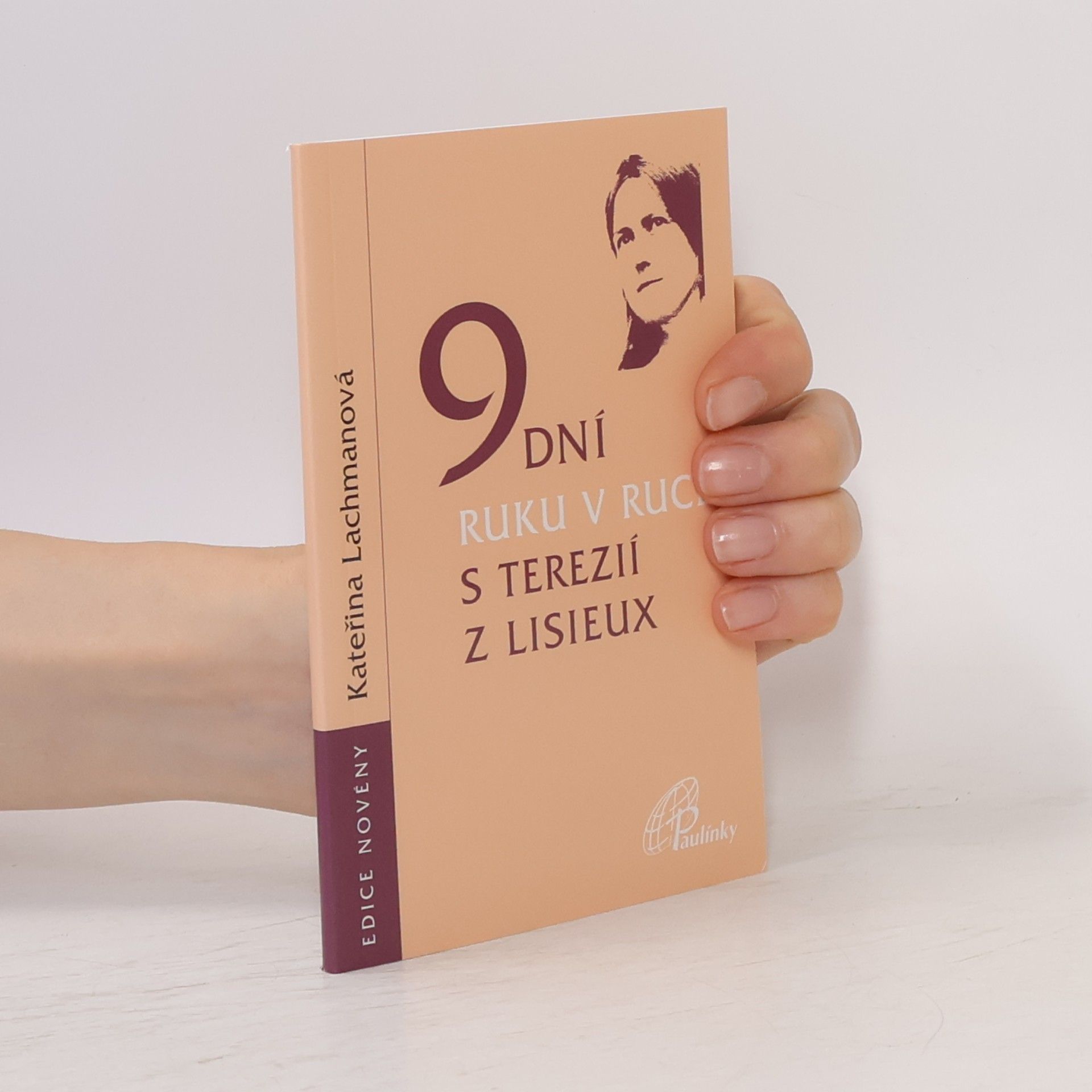 Katerina Lachmanová 9 dní ruku v ruce s Terezií z Lisieux