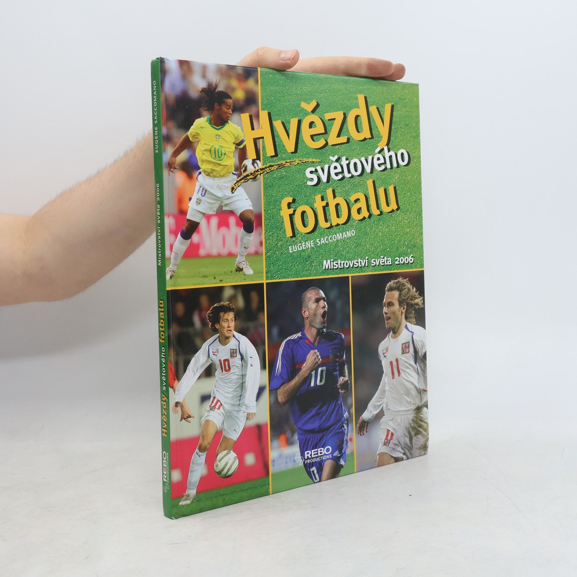 Hvězdy světového fotbalu. Mistrovství světa 2006.