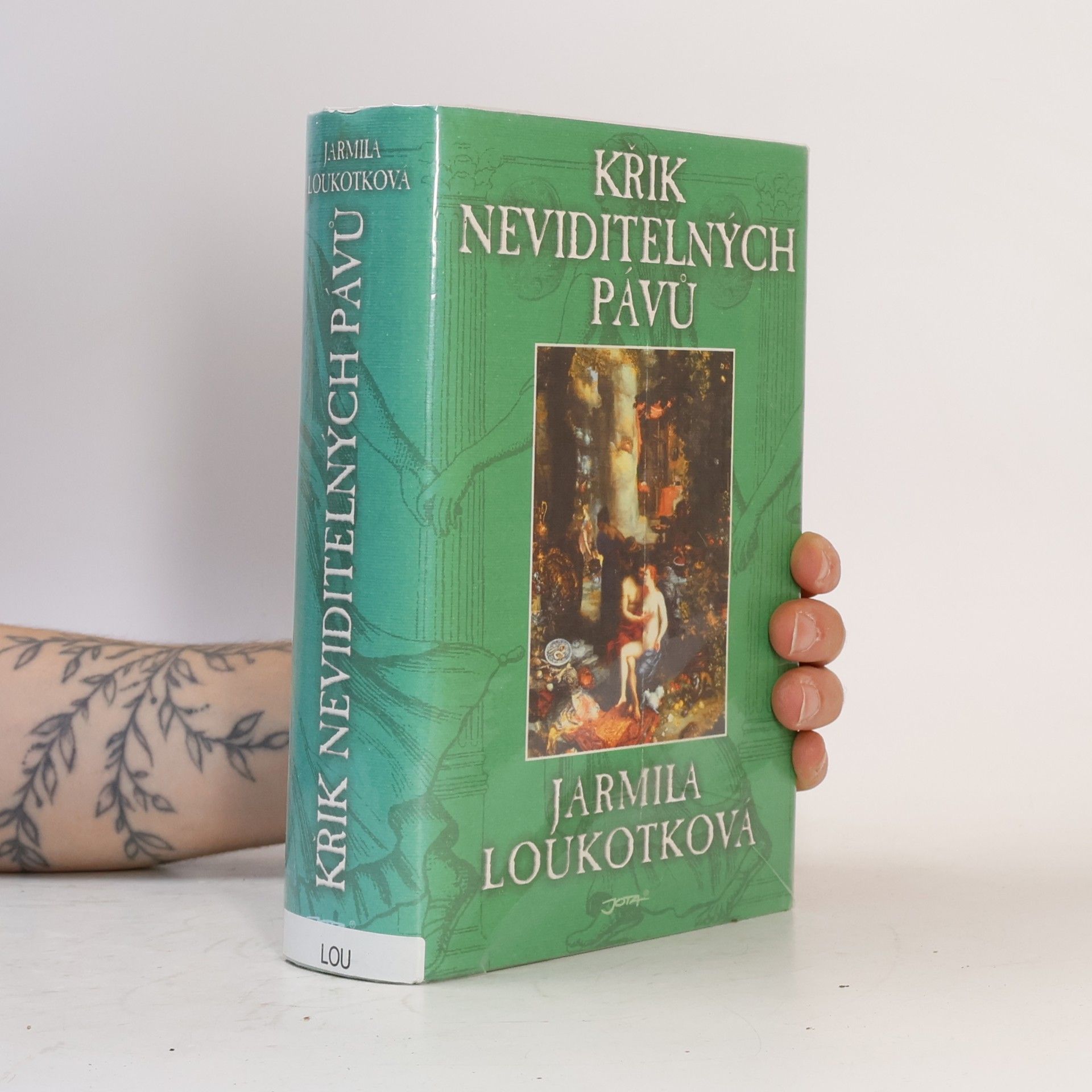 Jarmila Loukotková Křik neviditelných pávů