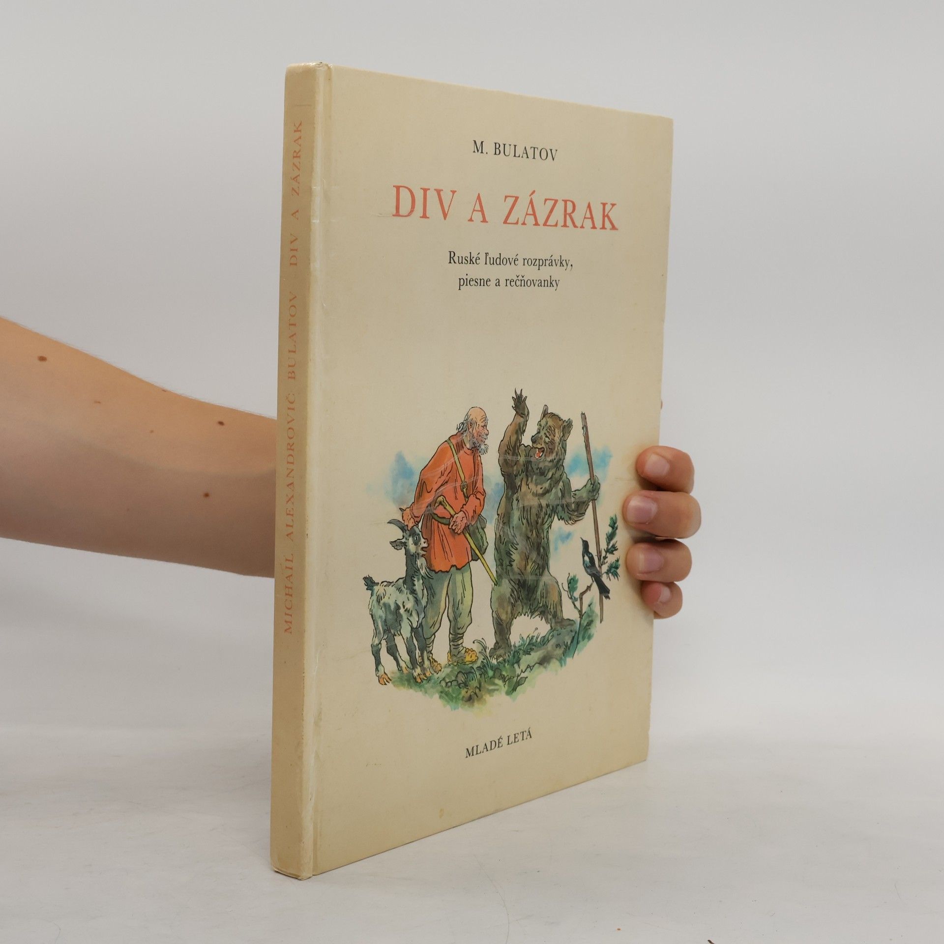 Michail Alexandrowitsch Bulatow Div a zázrak