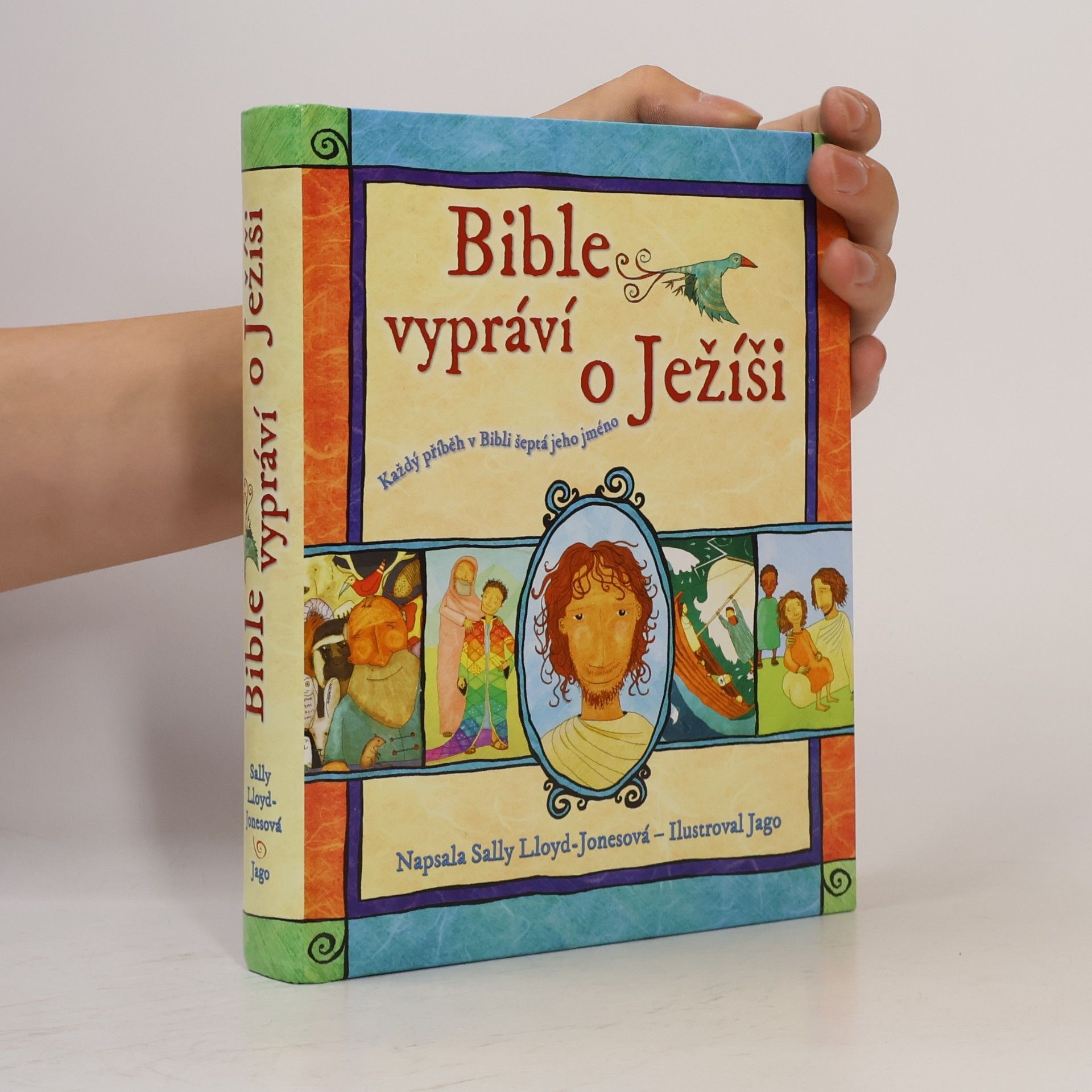 Sally Lloyd-Jones Bible vypráví o Ježíši