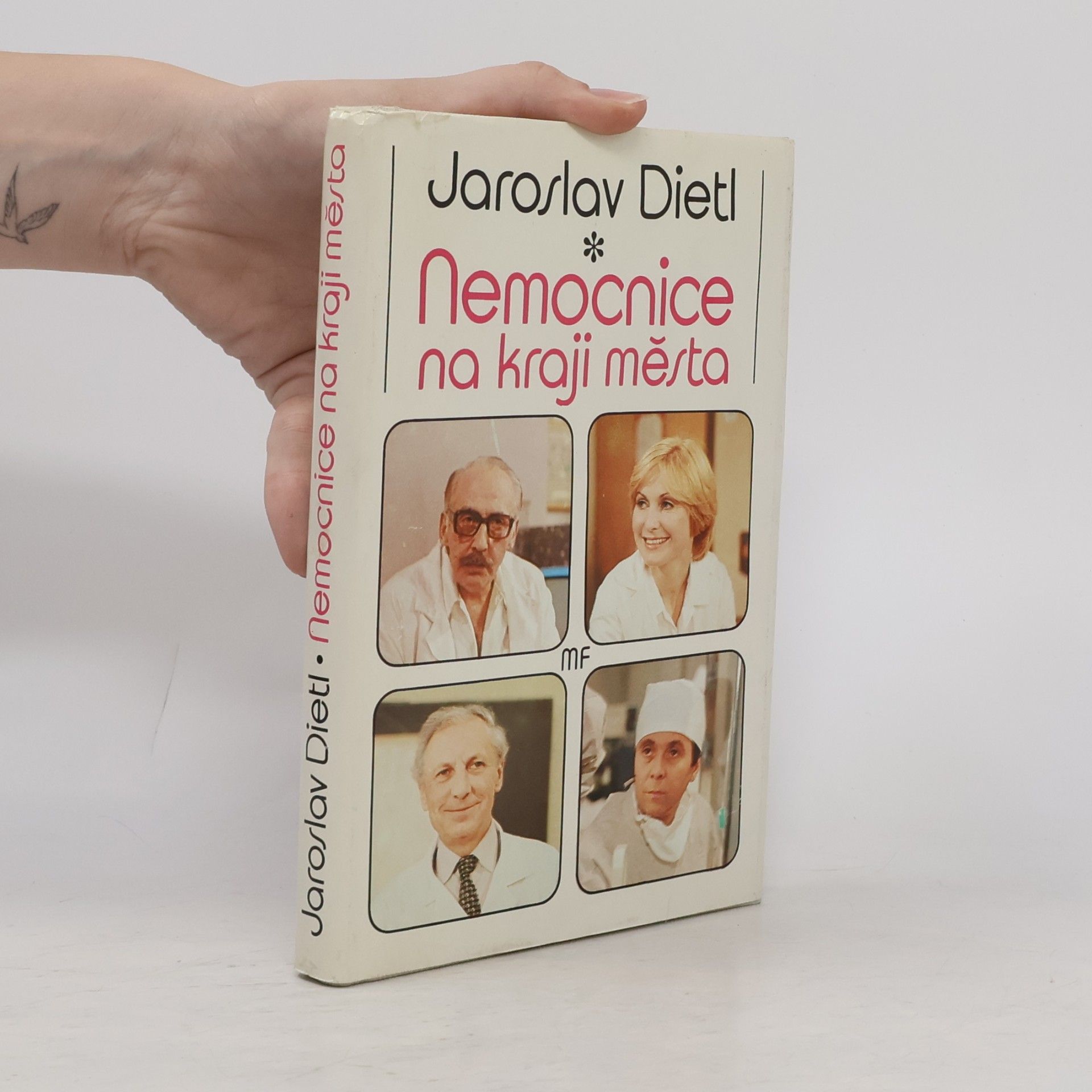 Jaroslav Dietl Nemocnice na kraji města