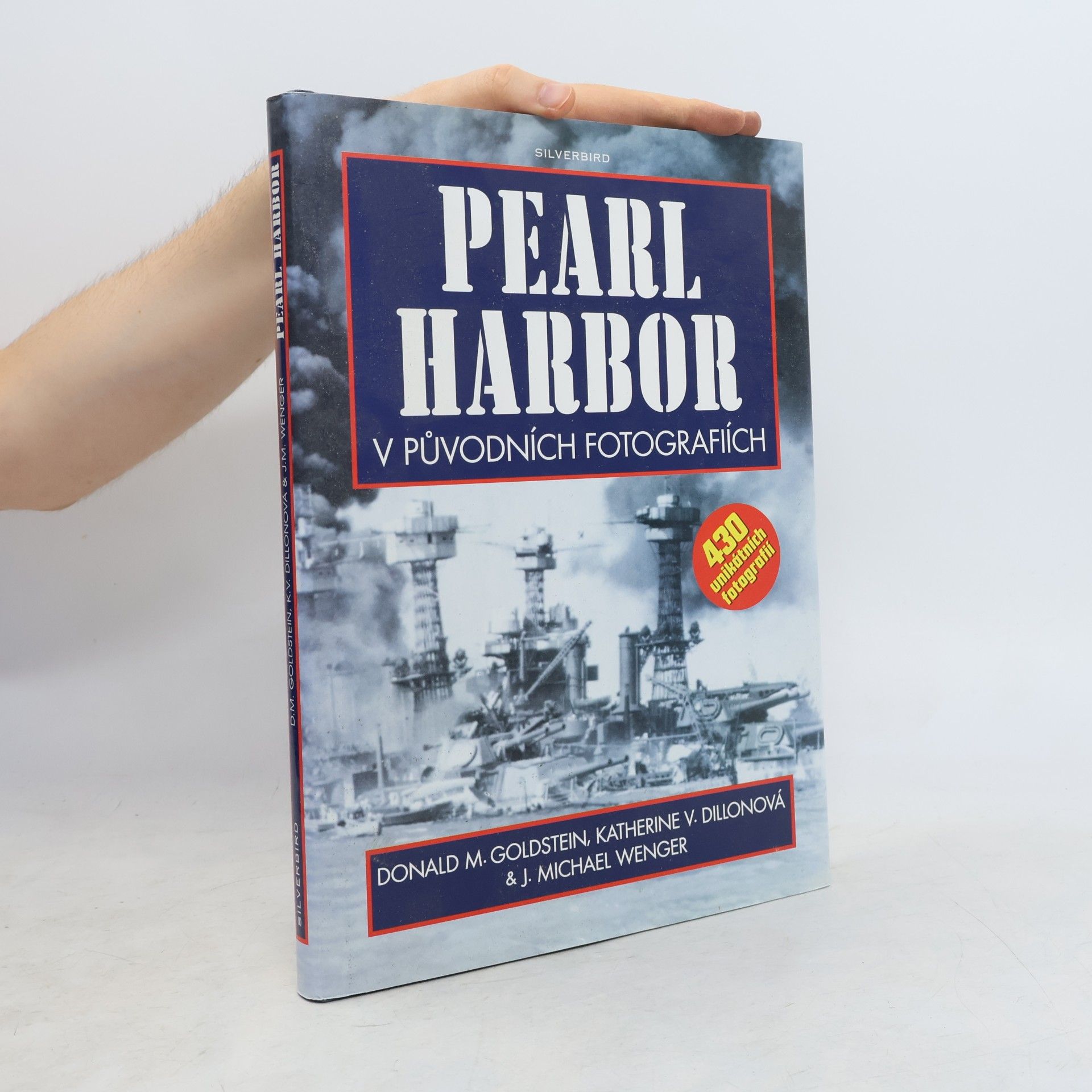 Donald M. Goldstein Pearl Harbor v původních fotografiích