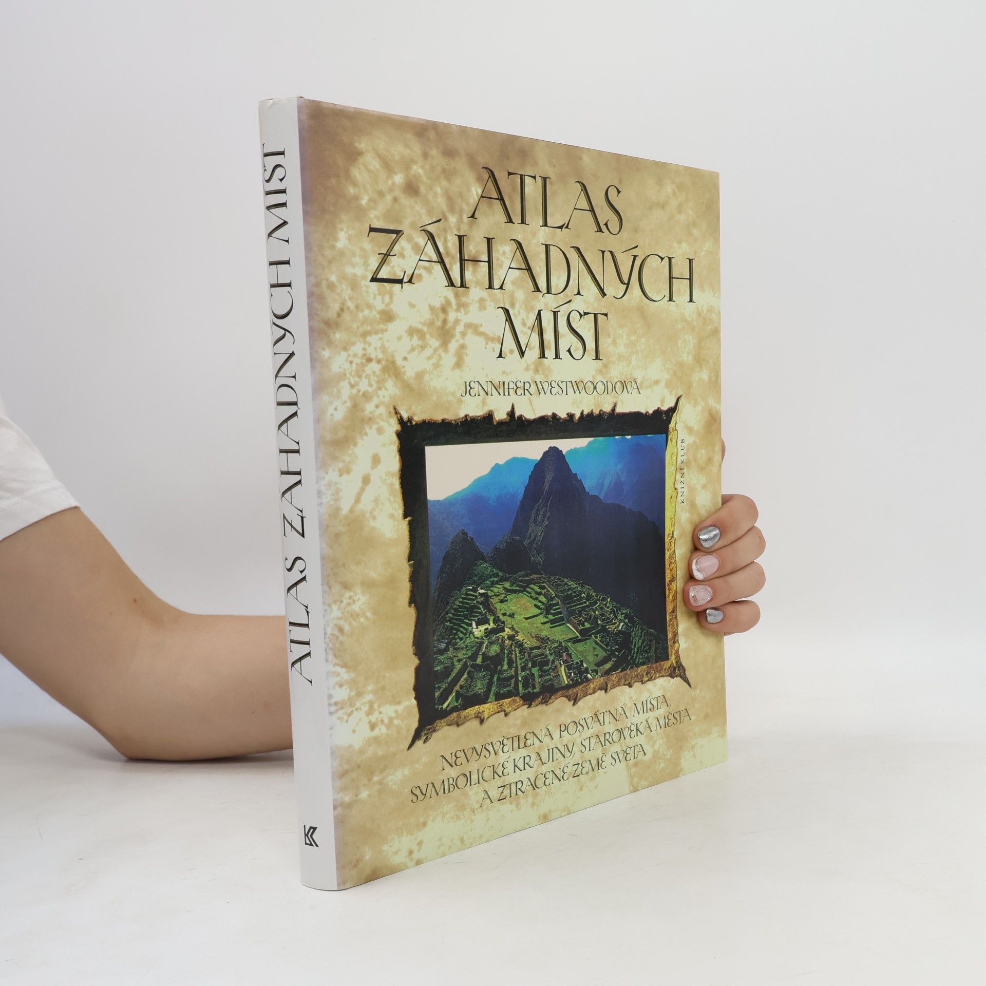 Jennifer Westwood Atlas záhadných míst