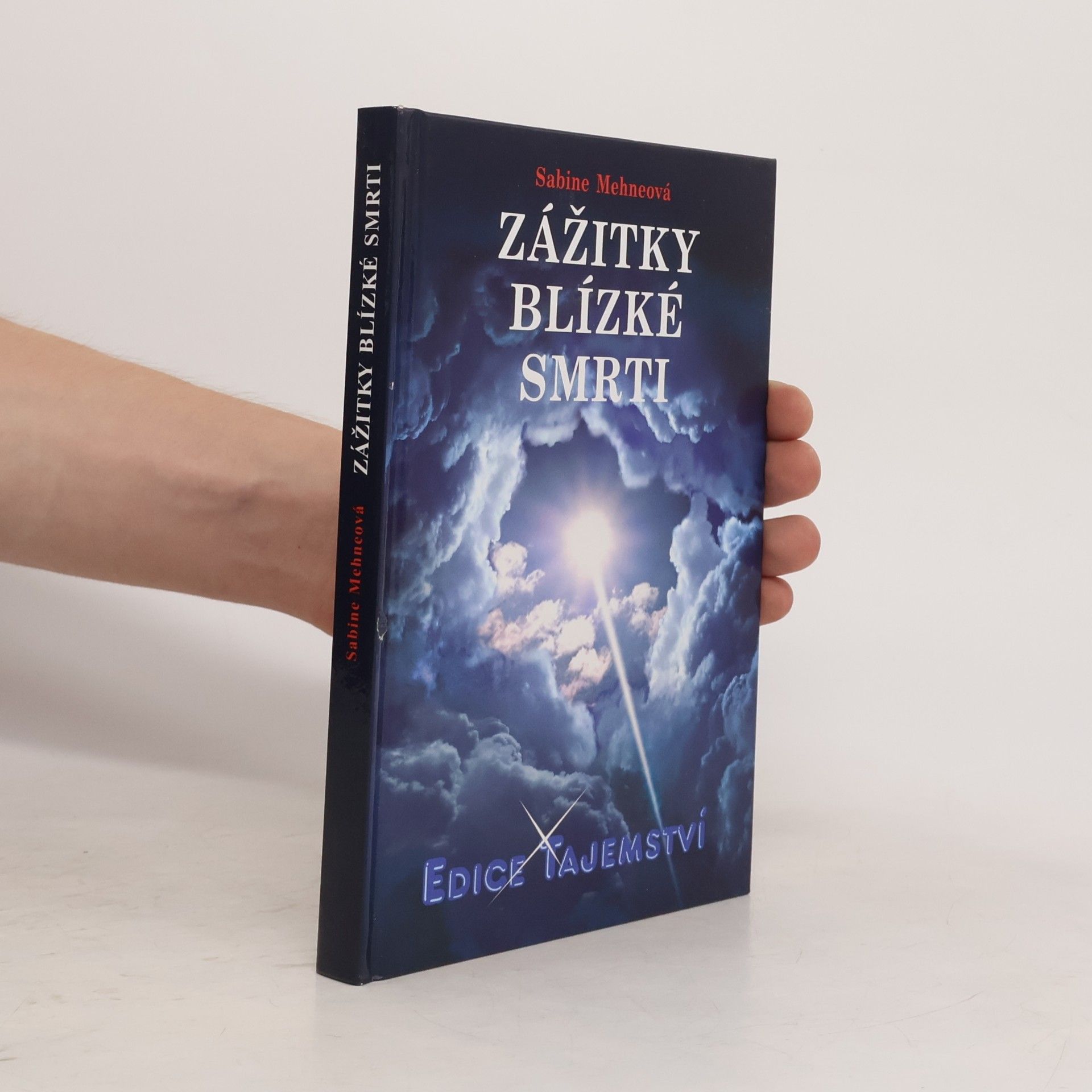 Sabina Mehne Zážitky blízké smrti