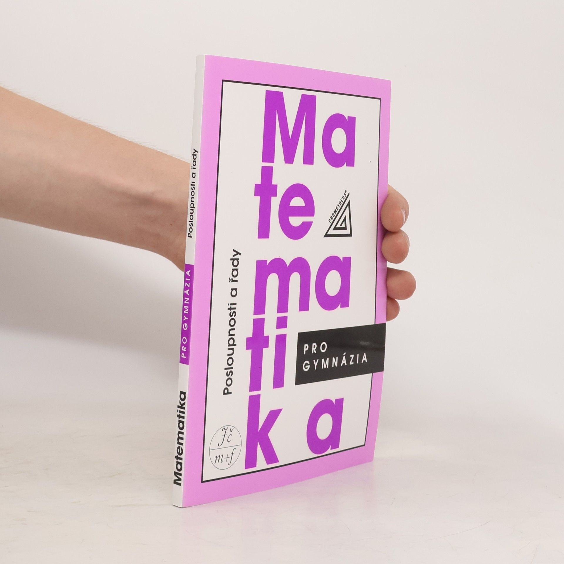 Oldřich Odvárko Matematika pro gymnázia. Posloupnosti a řady