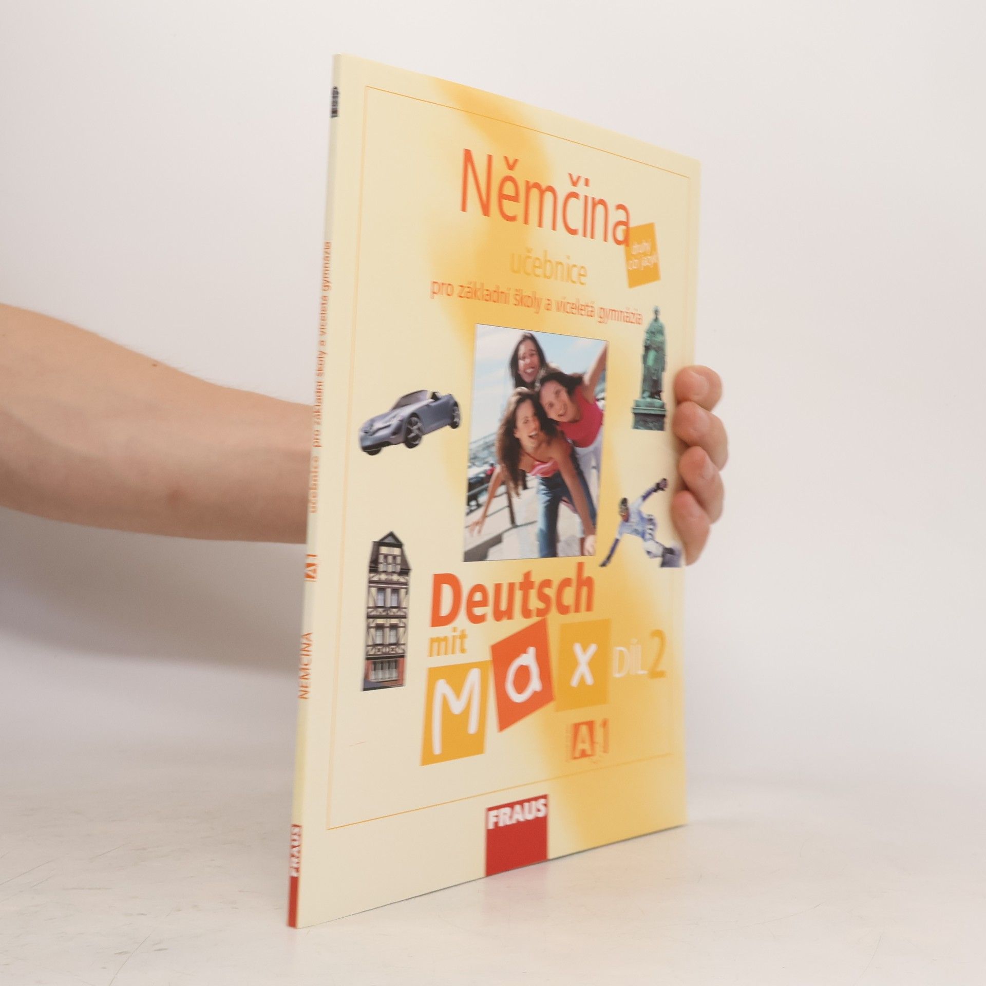 Olga Fišarová Němčina A1 : Deutsch mit Max : pro základní školy a víceletá gymnázia. Díl 2.