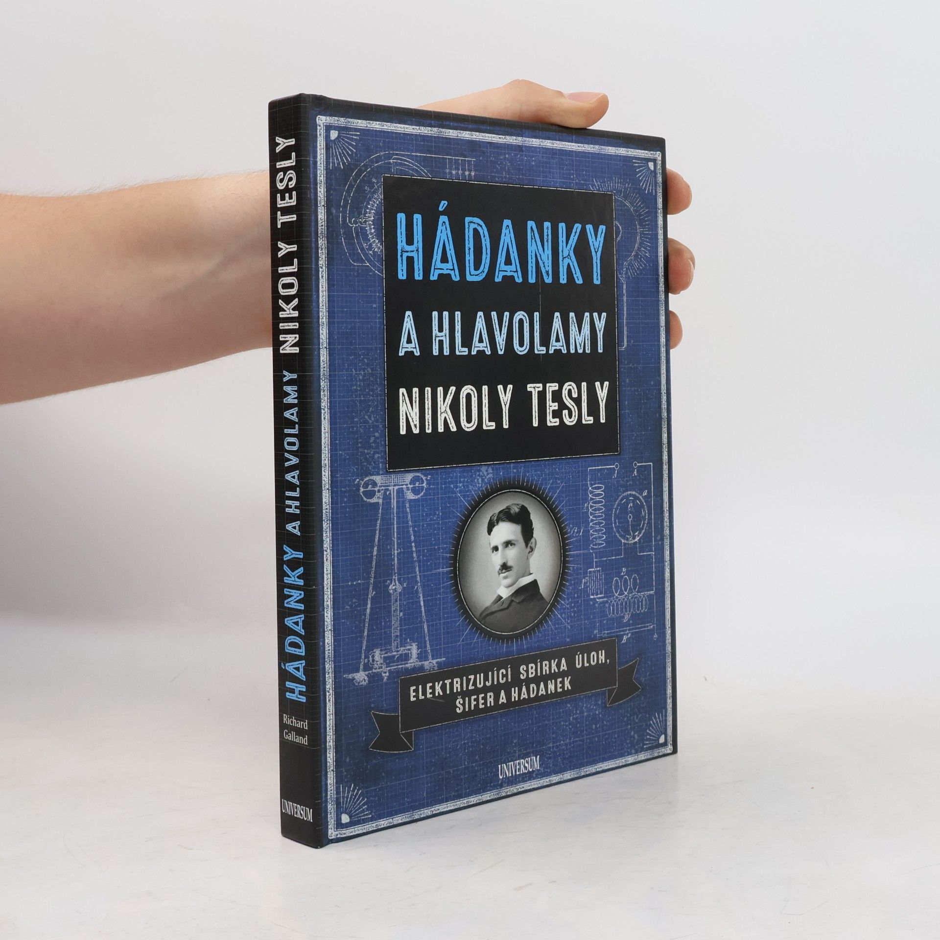 Hádanky a hlavolamy Nikoly Tesly. Elektrizující sbírka úloh, šifer a hádanek