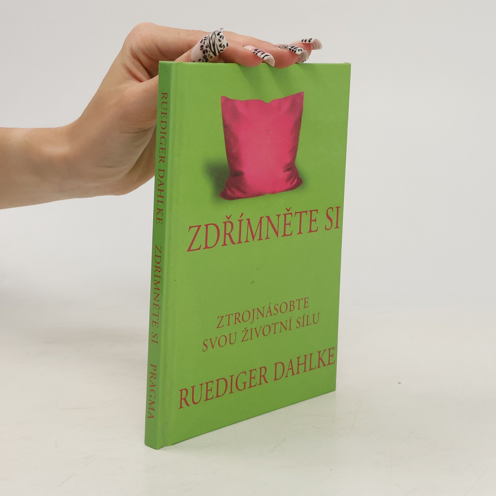 Ruediger Dahlke Zdřímněte si : ztrojnásobíte svou životní sílu